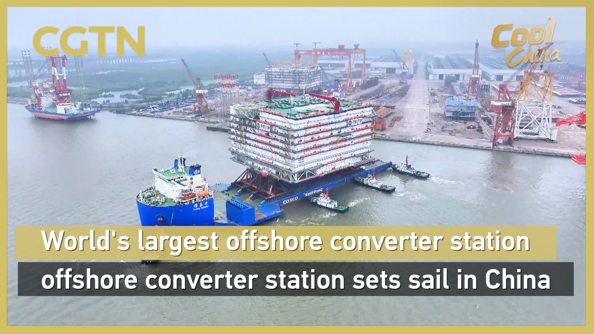 World's largest offshore converter station sets sail in China