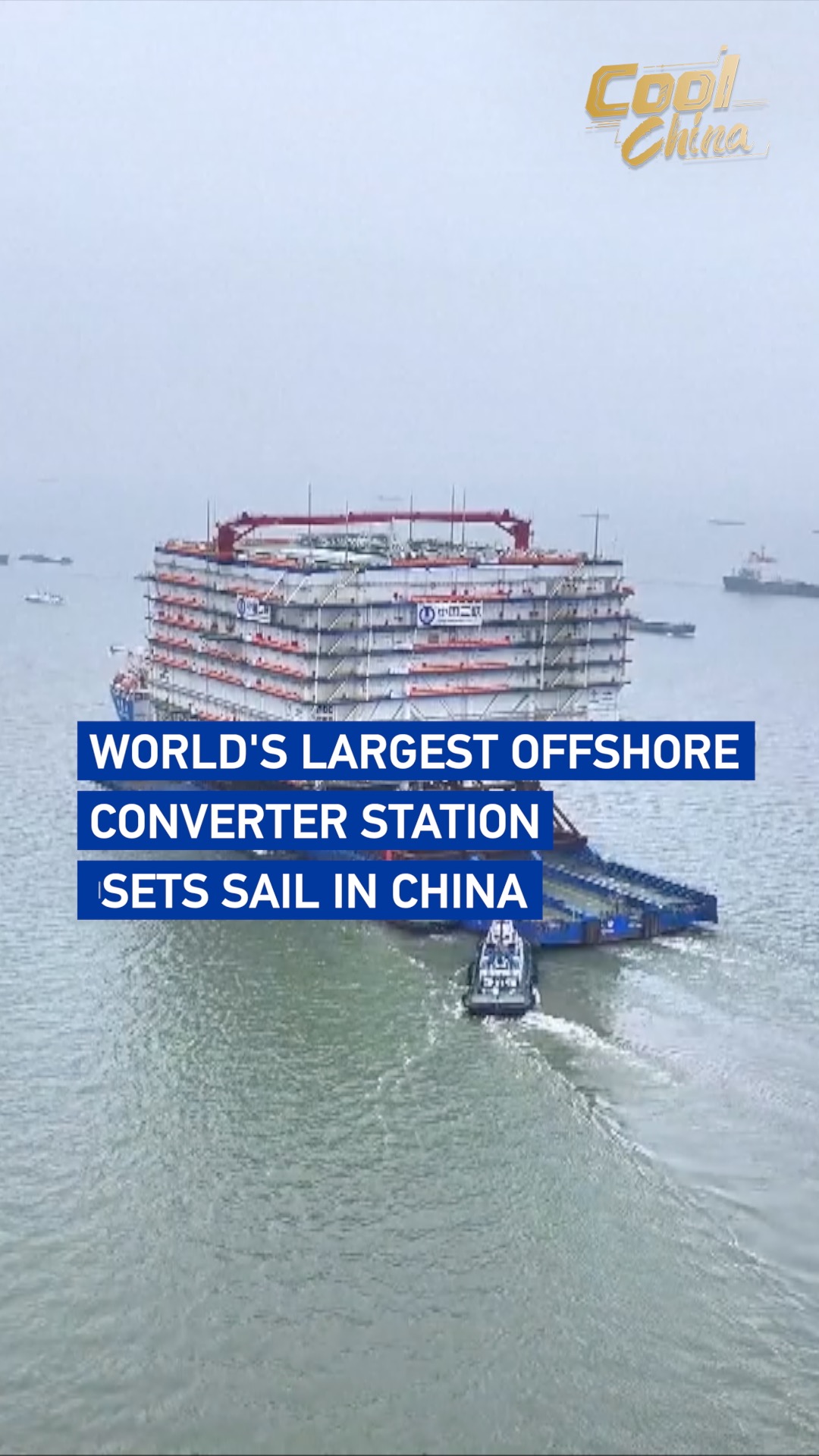 World's largest offshore converter station sets sail in China