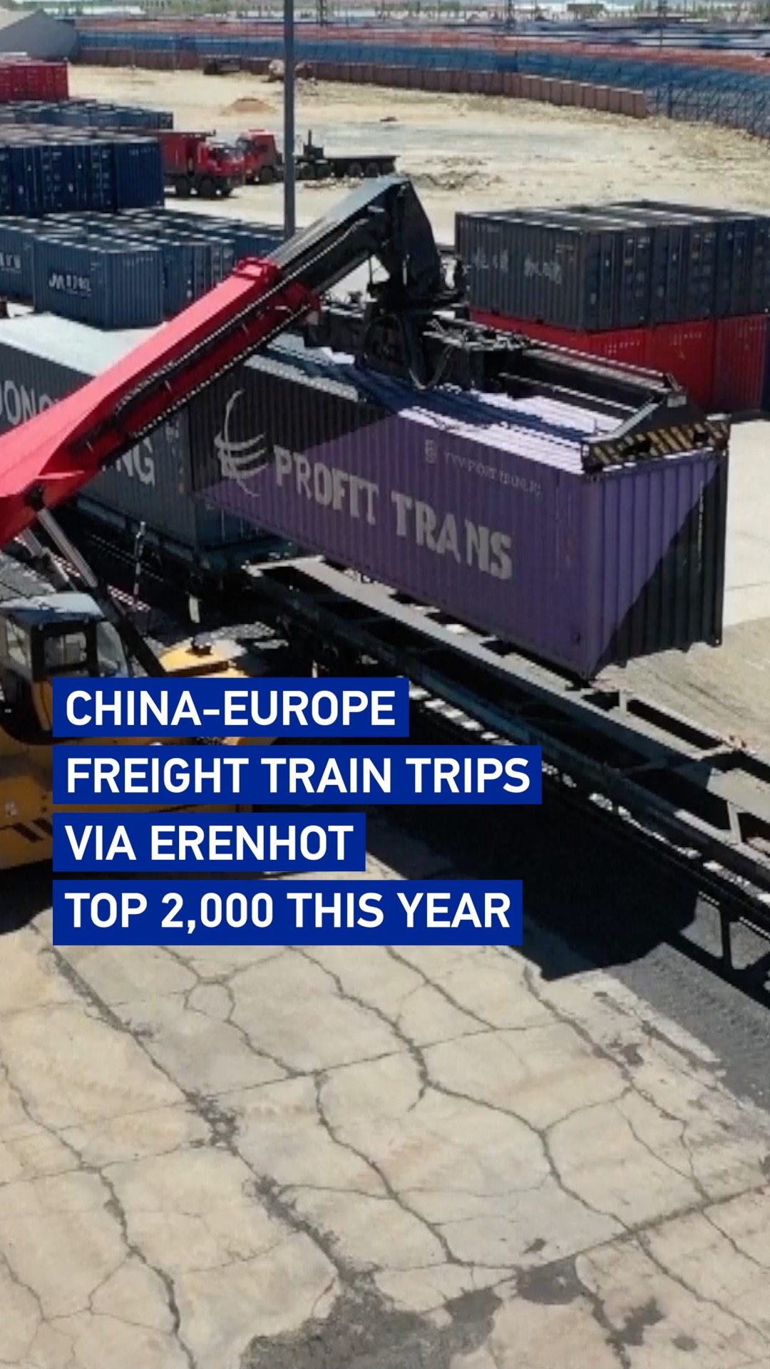 China-Europe freight train trips via Erenhot top 2,000 this year