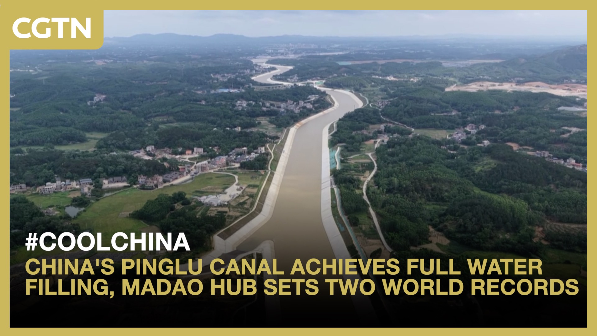 China's Pinglu Canal achieves full water filling, Madao hub sets two world records