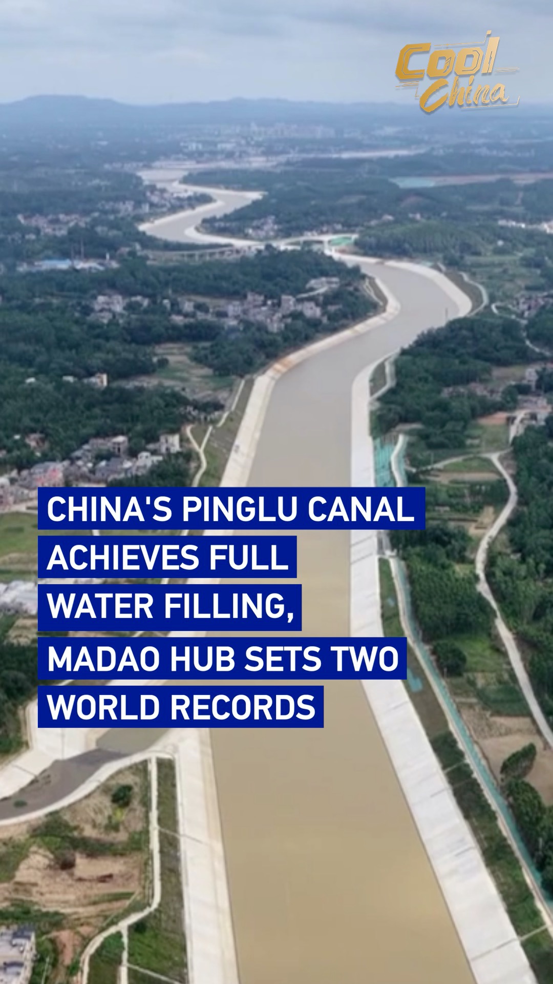 China's Pinglu Canal achieves full water filling, Madao hub sets two world records