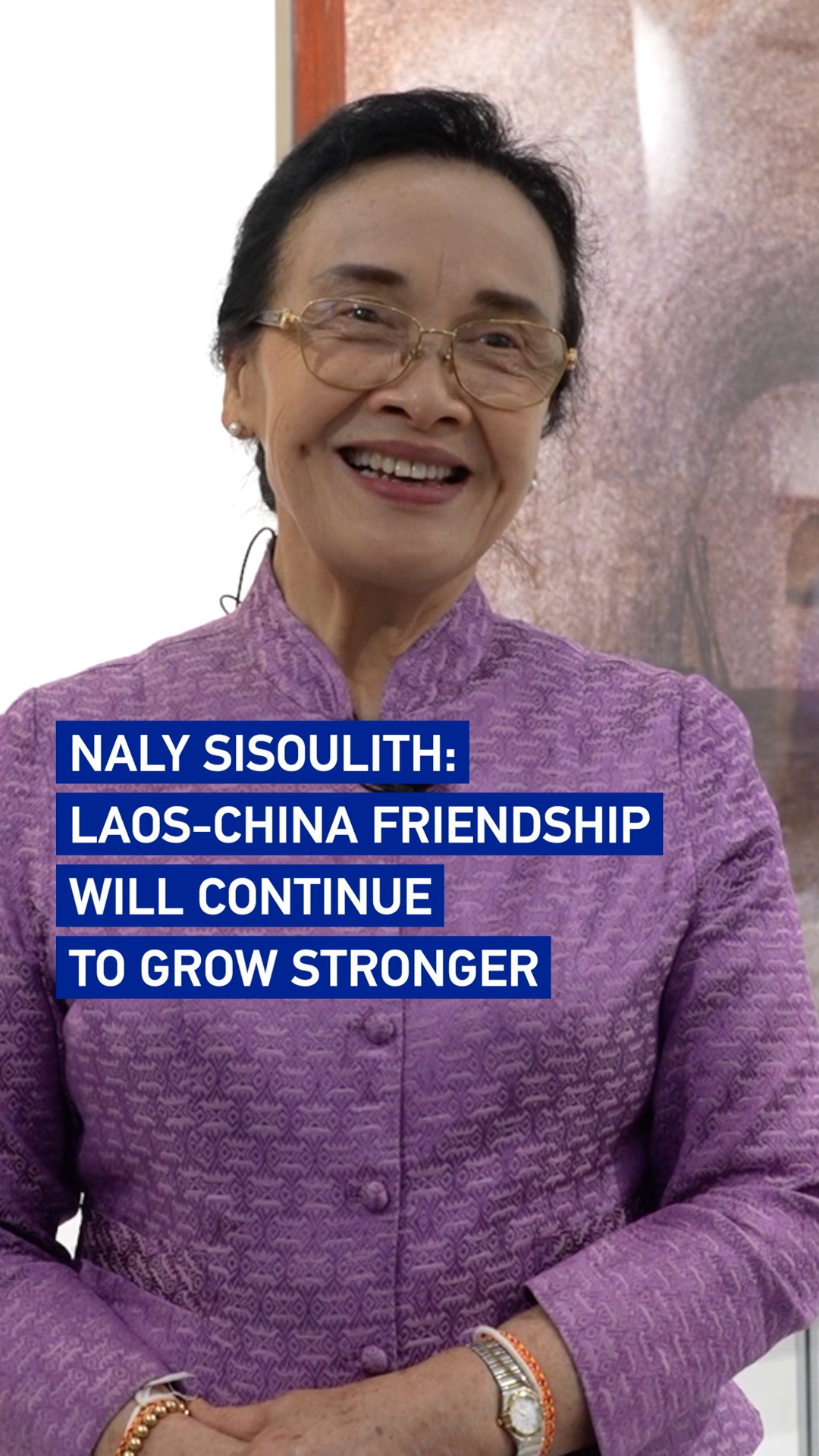 Naly Sisoulith: Laos-China friendship will continue to grow stronger
