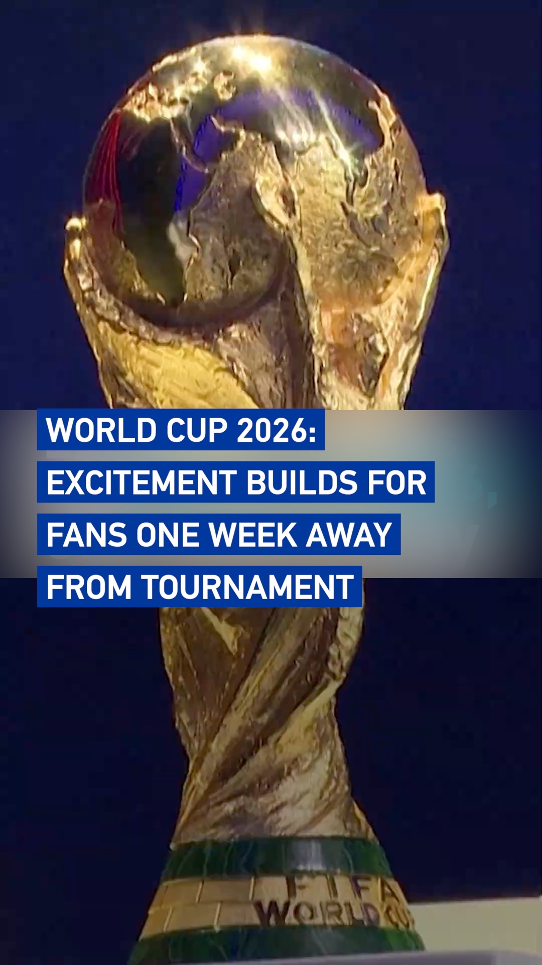 World Cup 2026: Excitement builds one week away from tournament