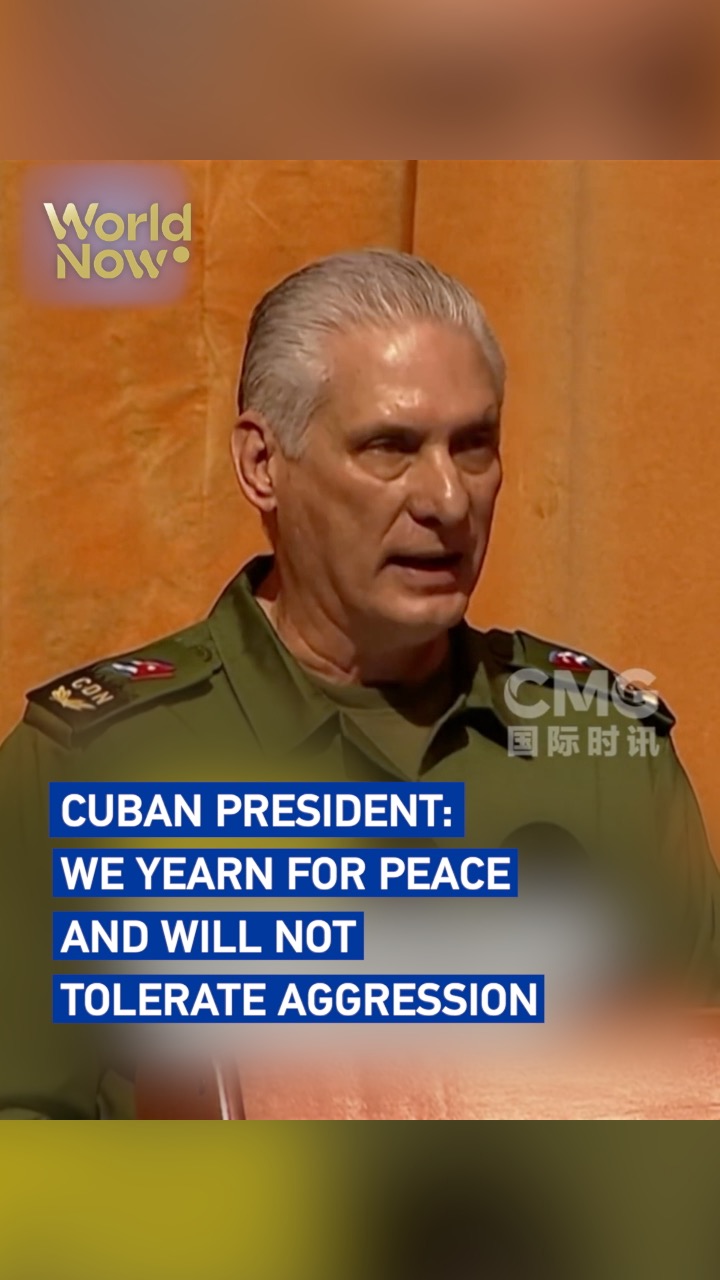 Cuban president: We yearn for peace and will not tolerate aggression