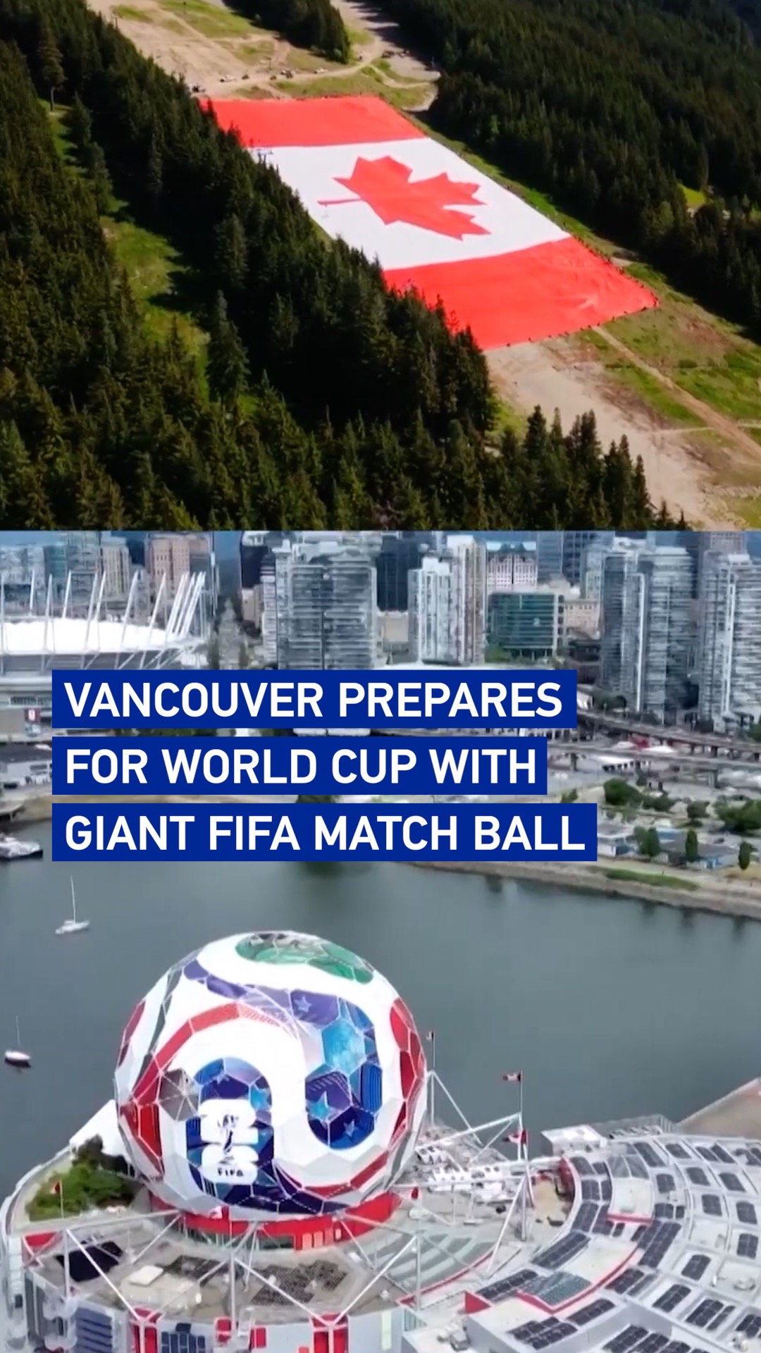 Vancouver prepares for World Cup with giant FIFA match ball