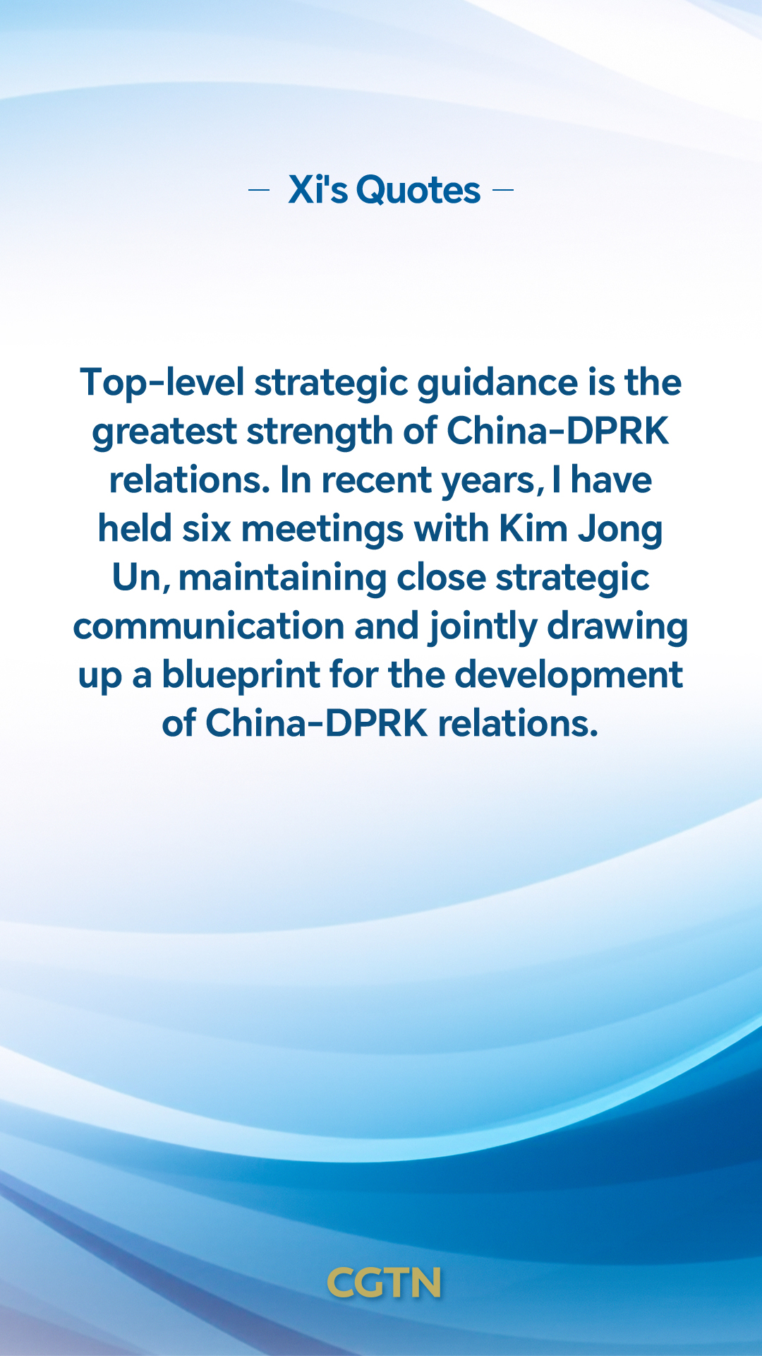 Xi Jinping's remarks on China-DPRK relations