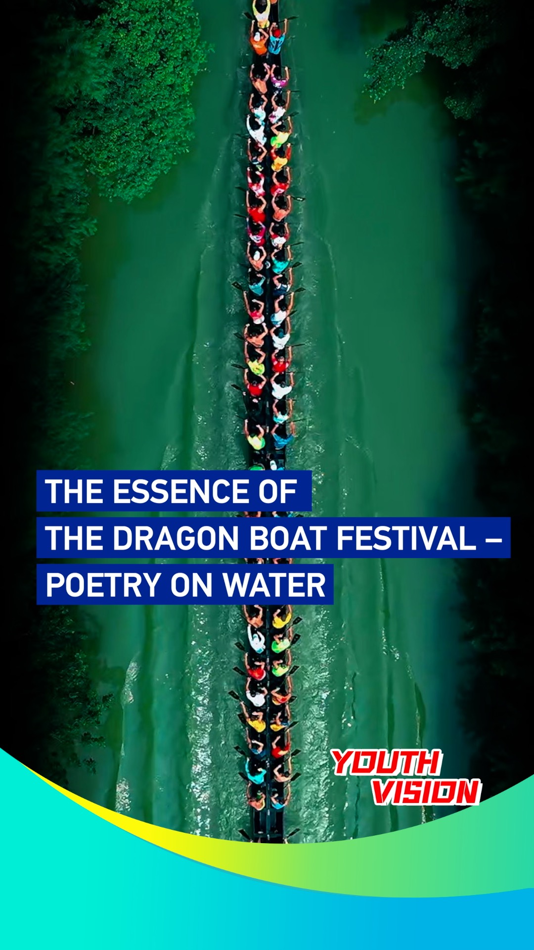 The essence of the Dragon Boat Festival – poetry on water