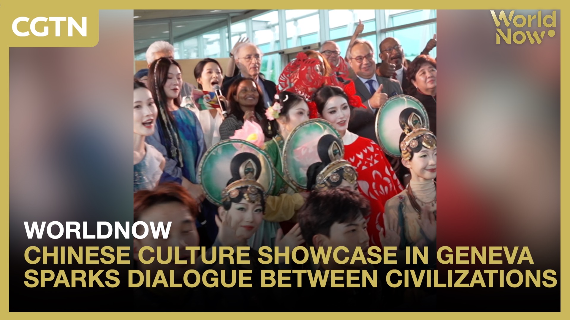 Chinese culture showcase in Geneva sparks dialogue between civilizations