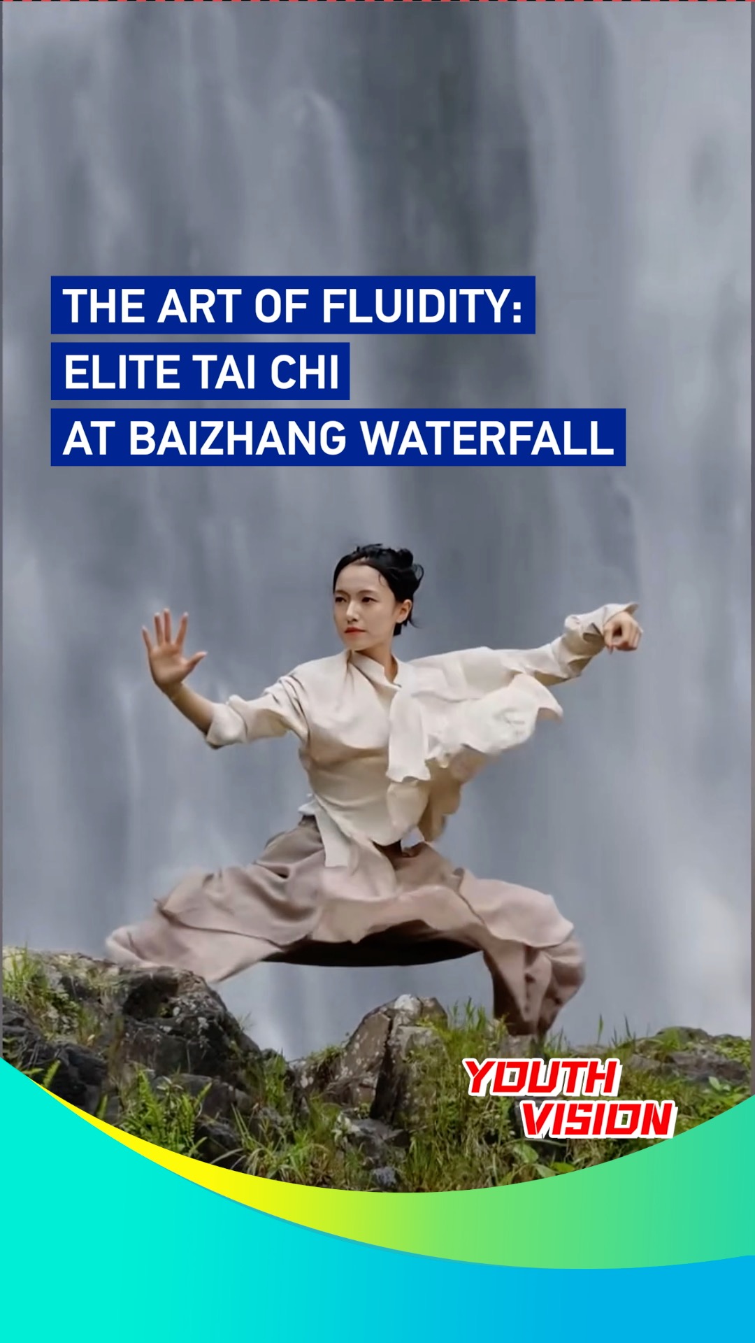 The art of fluidity: Elite tai chi at Baizhang Waterfall
