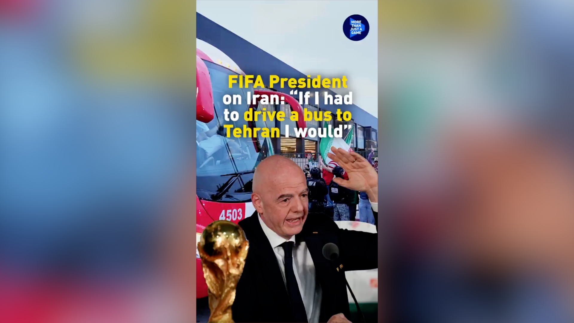 FIFA president: If I had to drive a bus to Tehran I would