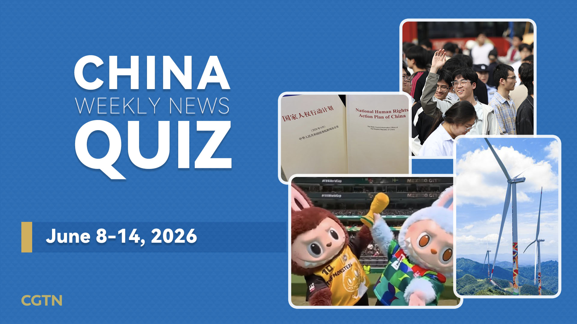 China Weekly News Quiz: June 8-14, 2026