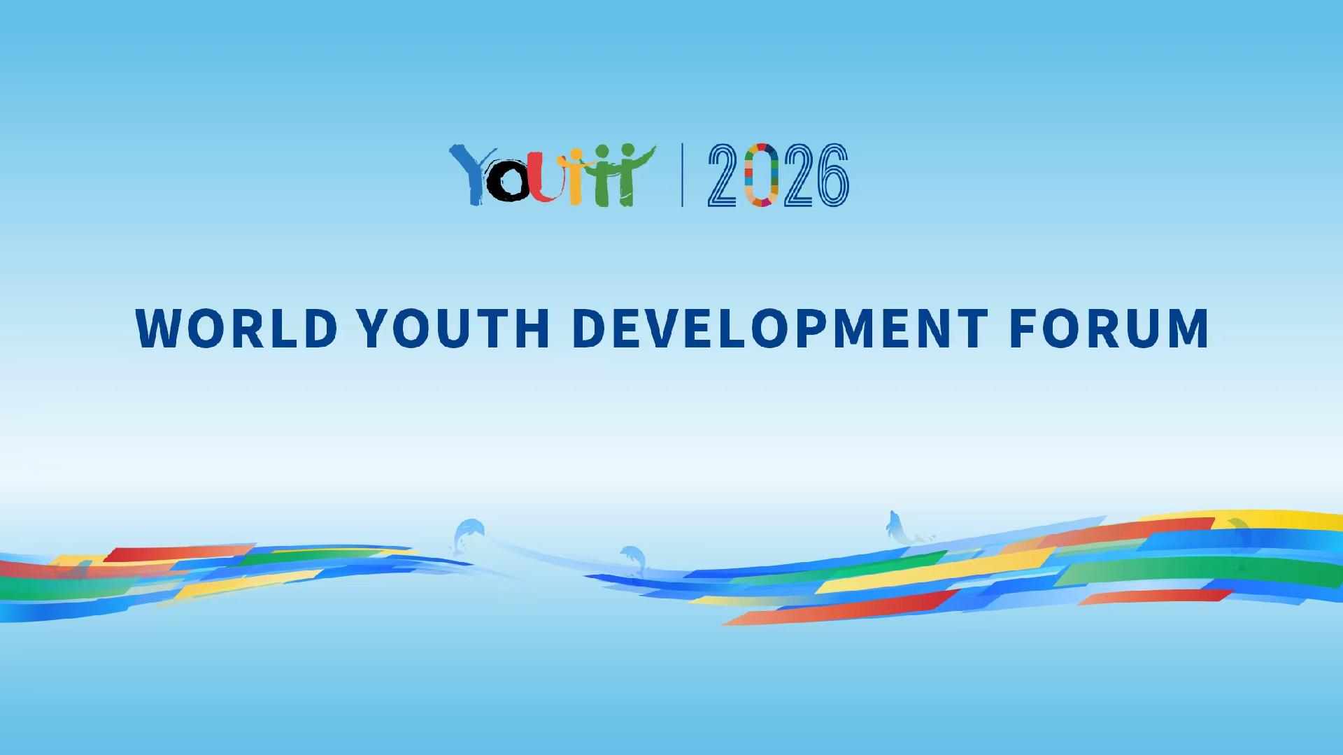 Live: The World Youth Development Forum kicks off in Wuhan