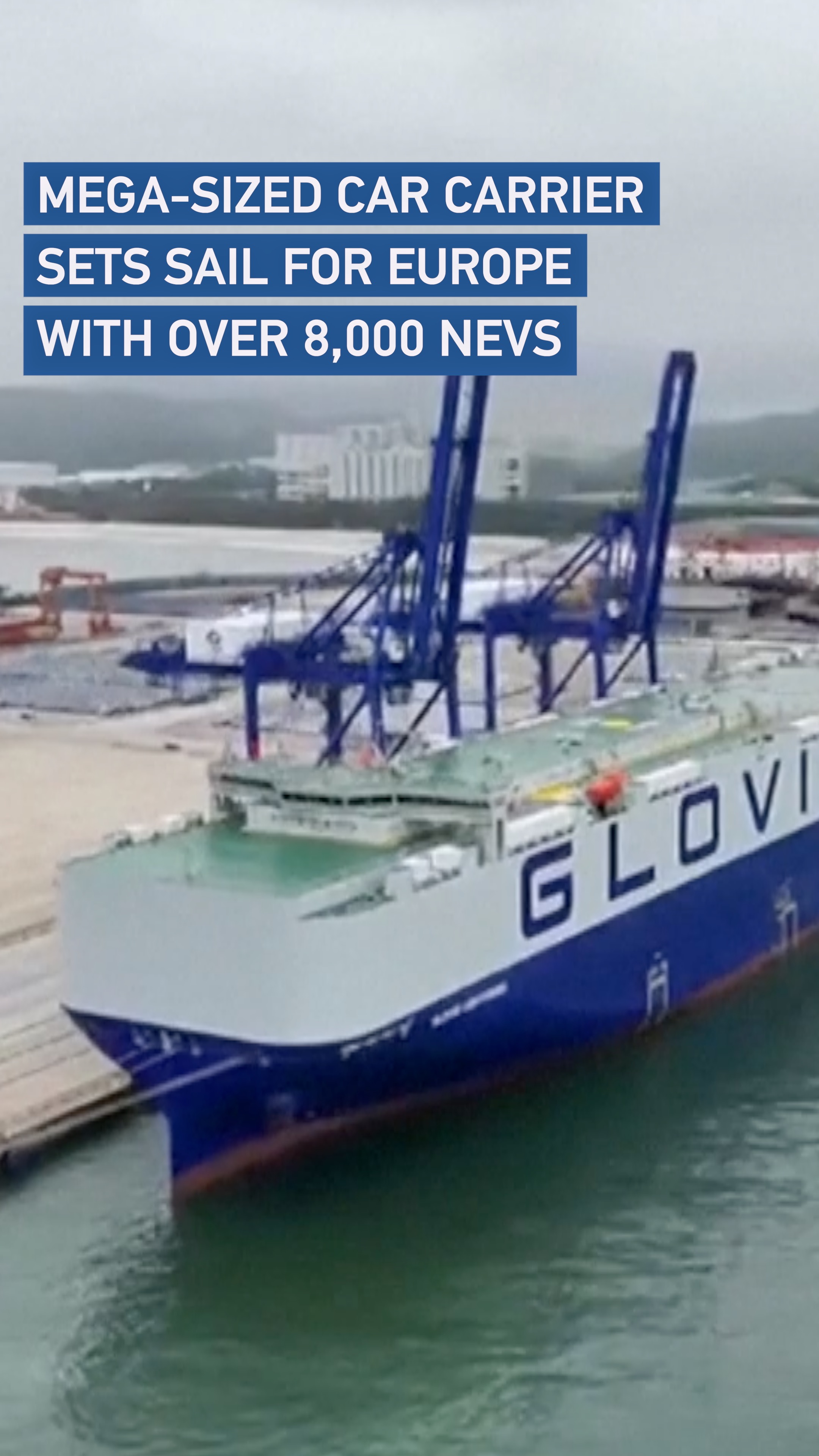Mega-sized car carrier sets sail for Europe with over 8,000 NEVs