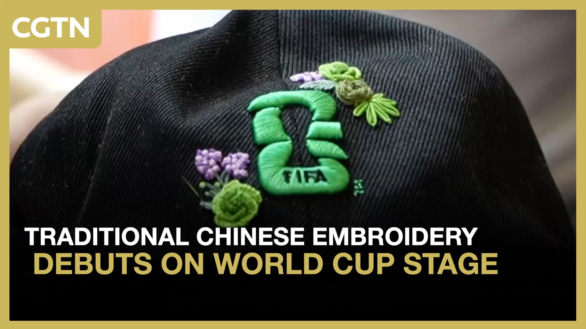 Traditional Chinese embroidery debuts on World Cup stage