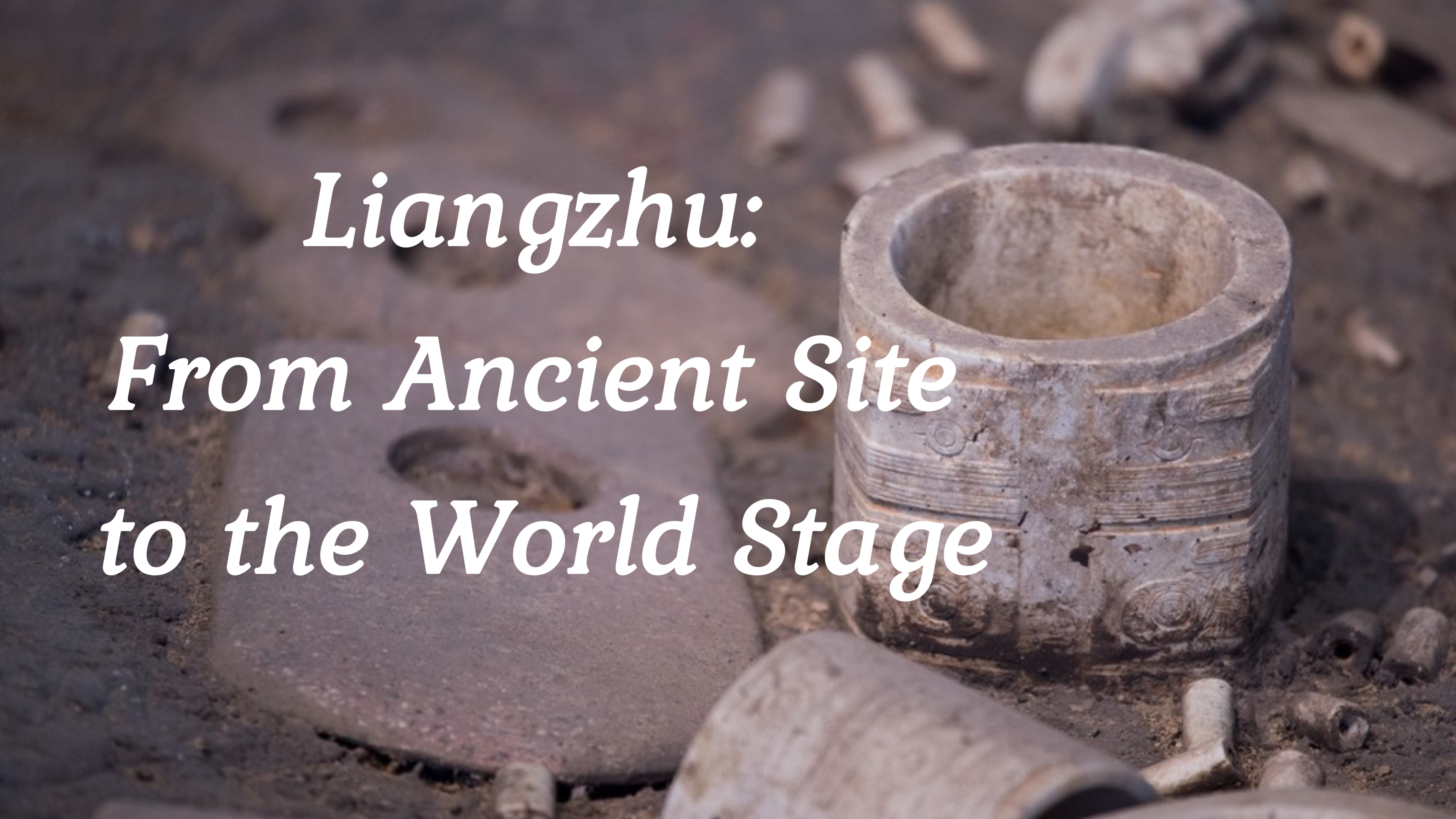 A sacred site, a global stage: Liangzhu's cultural commitment