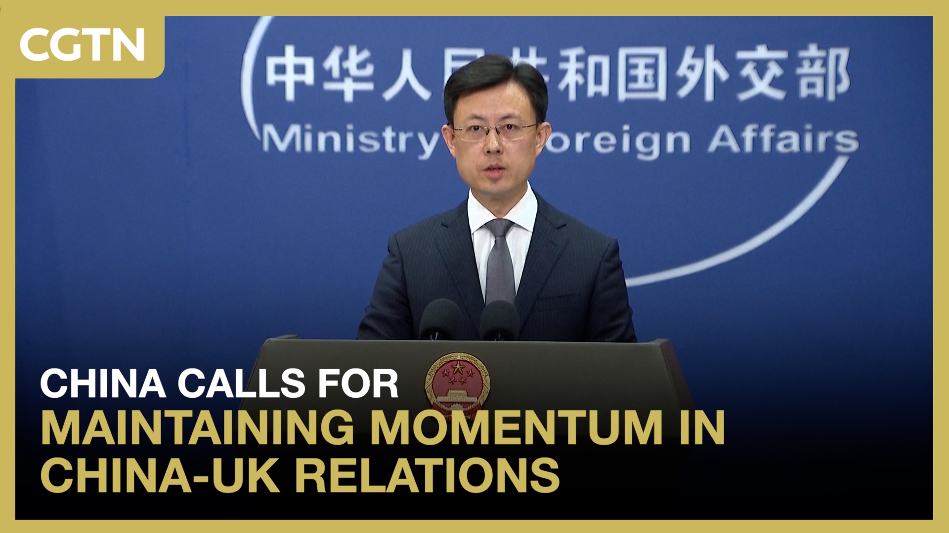 China calls for maintaining momentum in China-UK relations