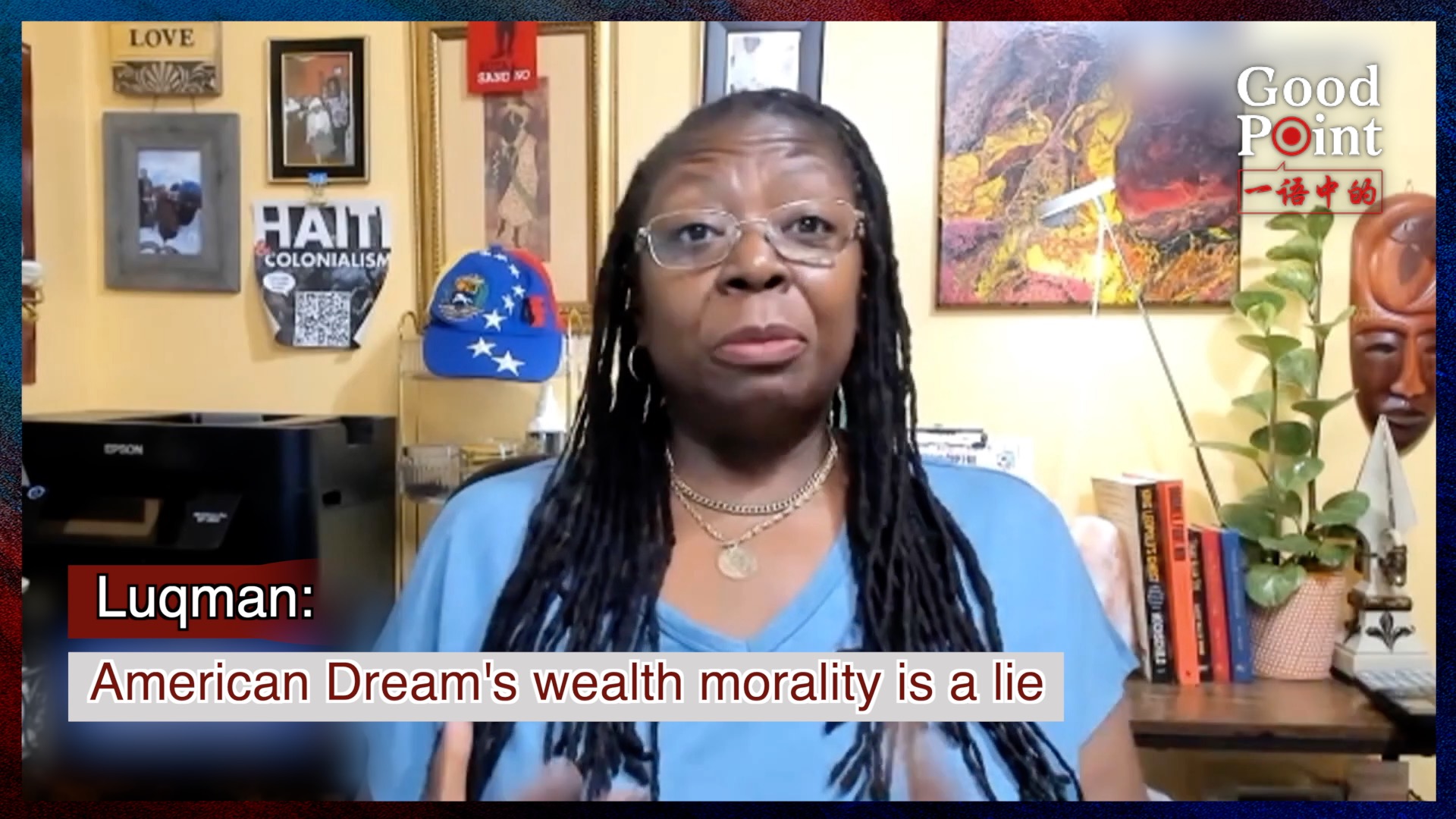  Luqman: American Dream's wealth morality is a lie