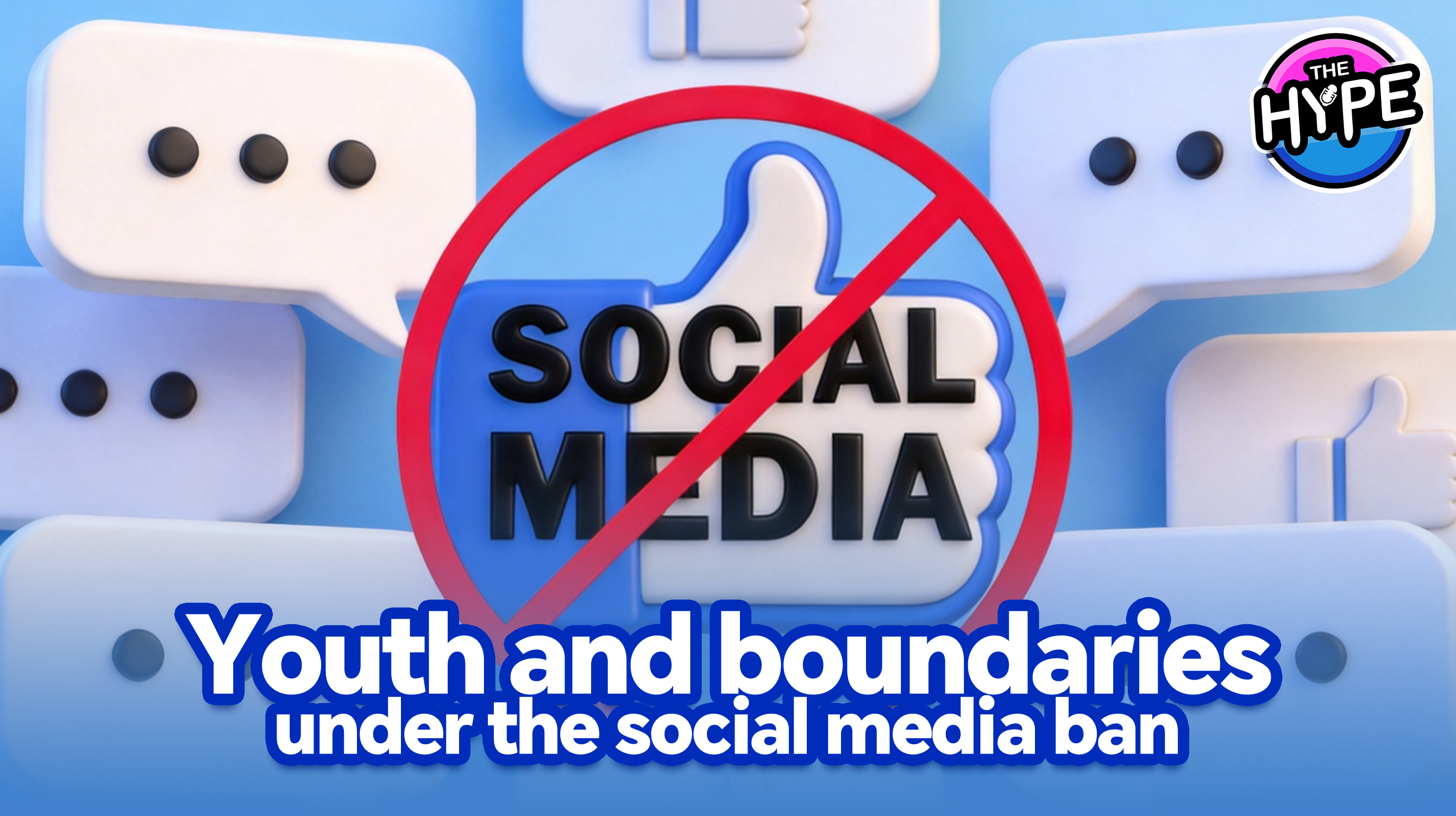 Live: The Hype – Youth and boundaries under the social media ban