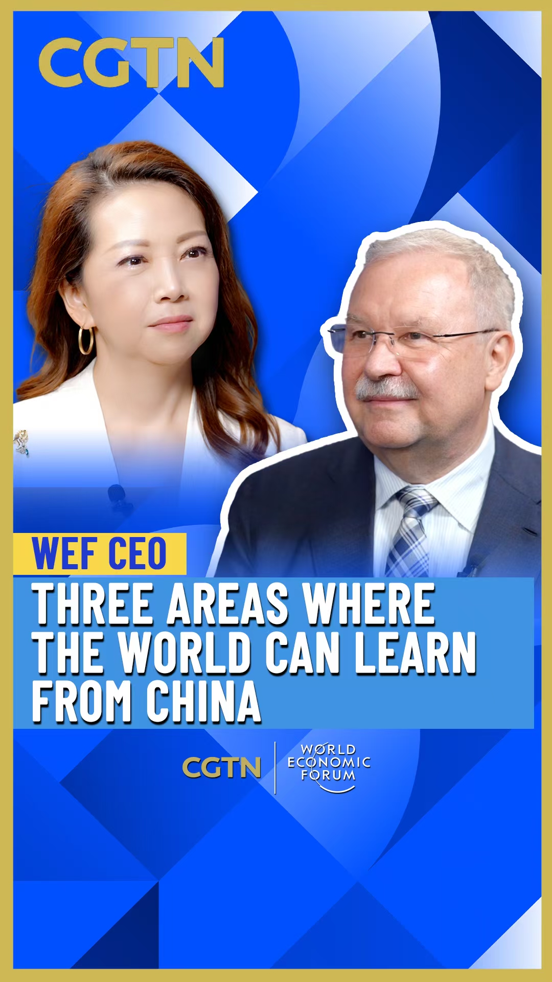 WEF CEO: Three areas where the world can learn from China