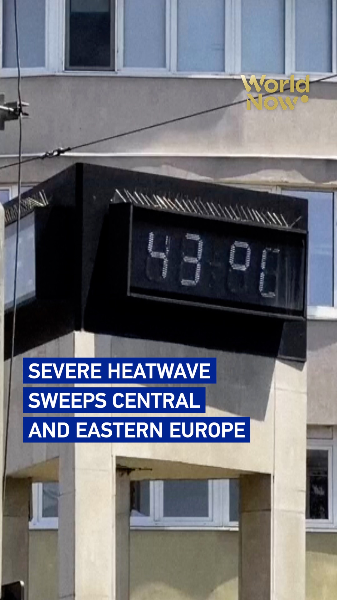 Severe heatwave sweeps Central and Eastern Europe