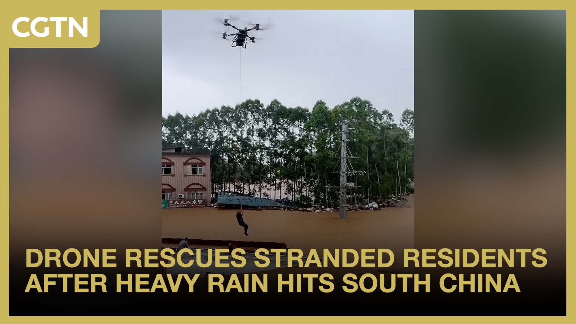 Drone rescues stranded residents after heavy rain hits south China