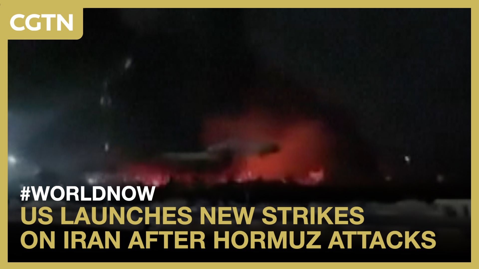 US launches new strikes on Iran after Strait of Hormuz attacks