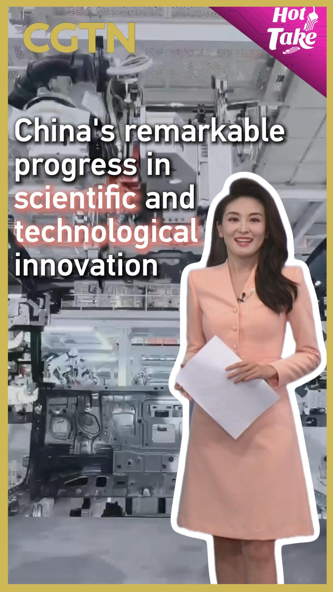 Hot Take: China's latest advances in sci-tech innovation