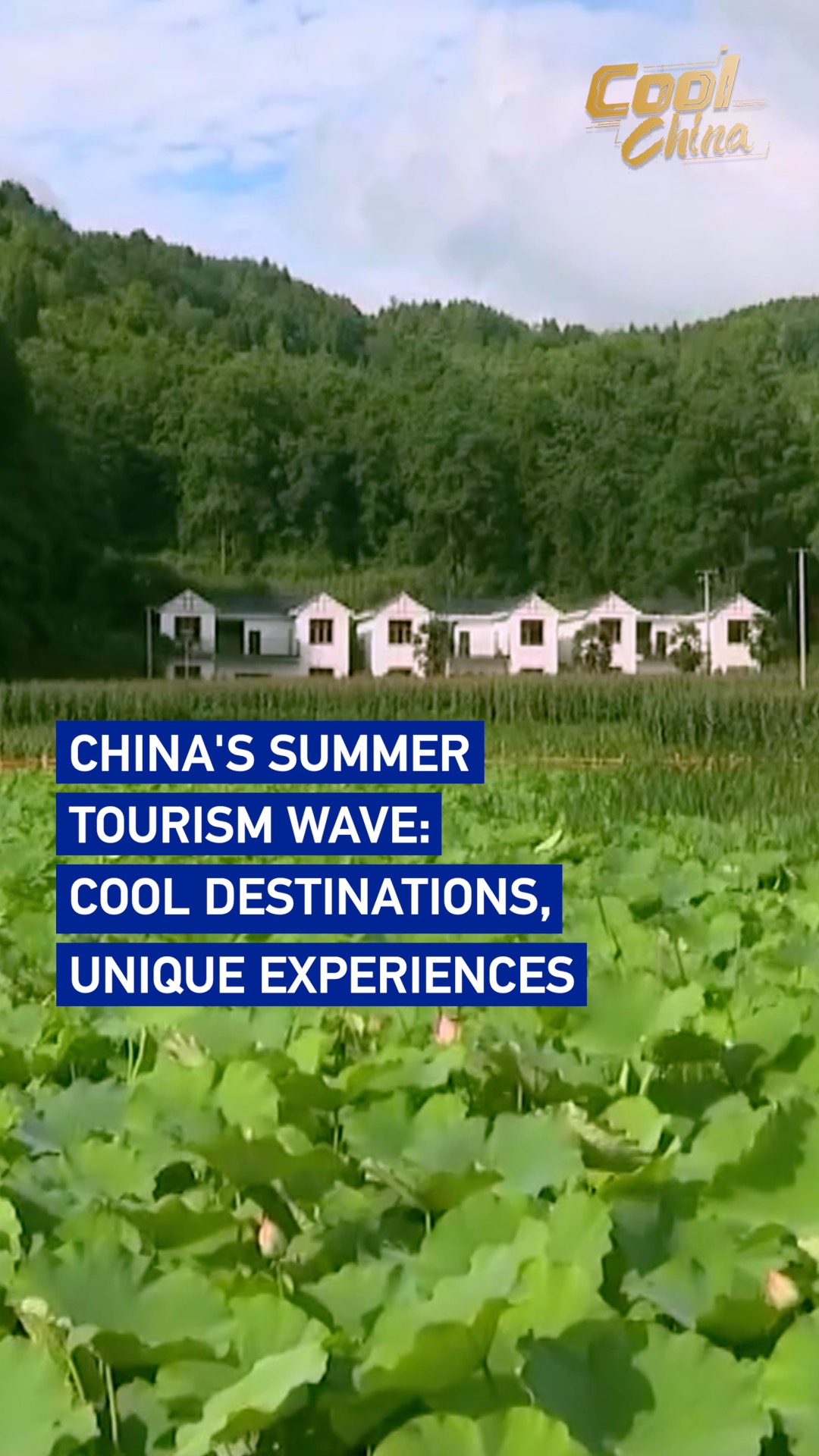 China's summer tourism wave: Cool destinations, unique experiences