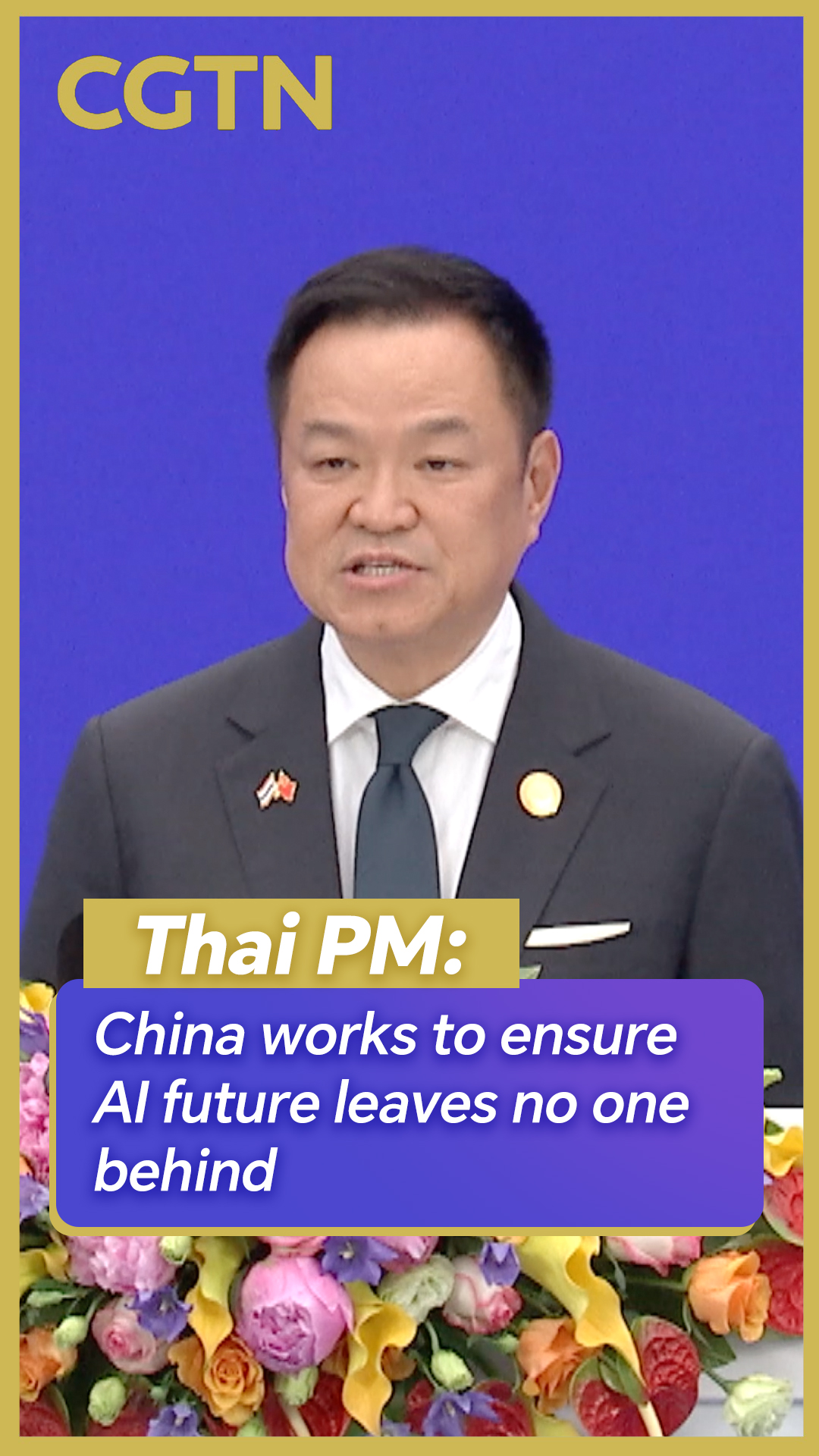 Thai PM: China works to ensure AI future leaves no one behind