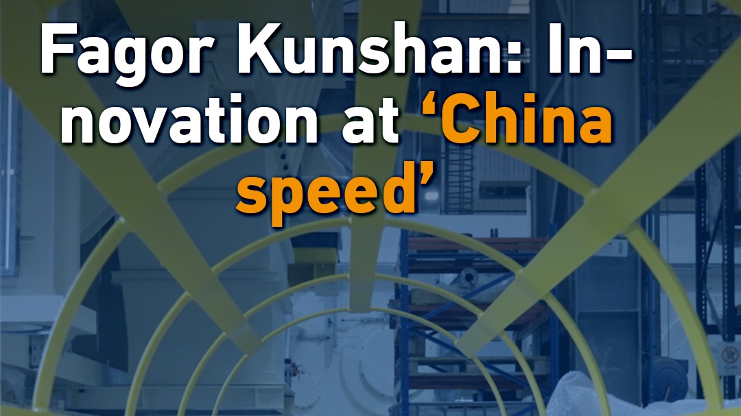 Fagor Kunshan: Innovation at 'China speed'