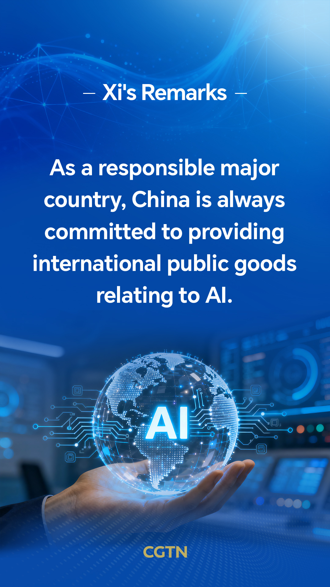 Xi Jinping's key remarks on China's role in global AI development, cooperation