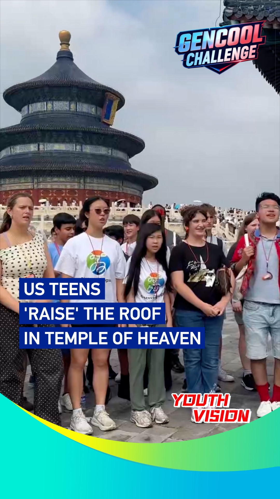 US teens 'raise' the roof in Temple of Heaven 