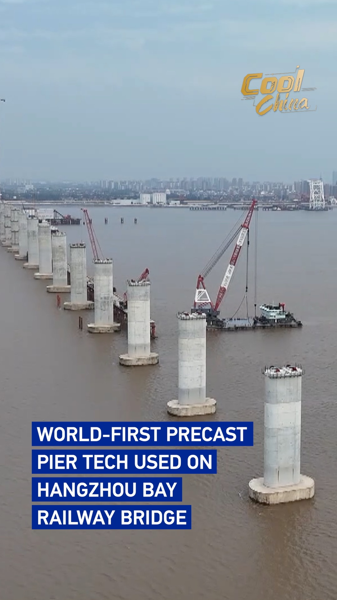 World-first precast pier tech used on Hangzhou Bay railway bridge 
