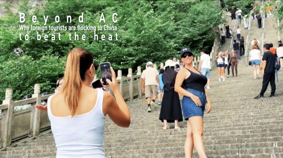 Beyond AC: Why foreign tourists are flocking to China to beat the heat