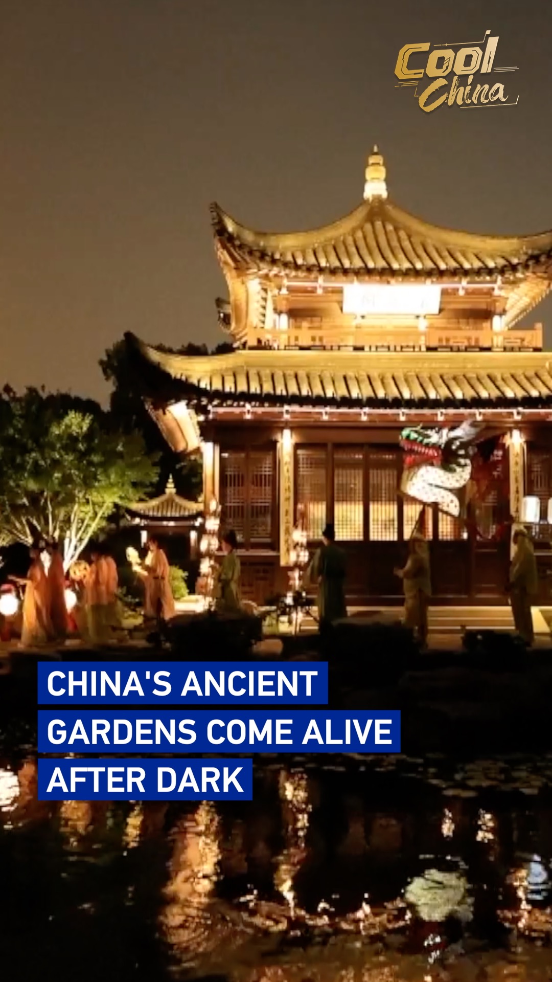 China's ancient gardens come alive after dark