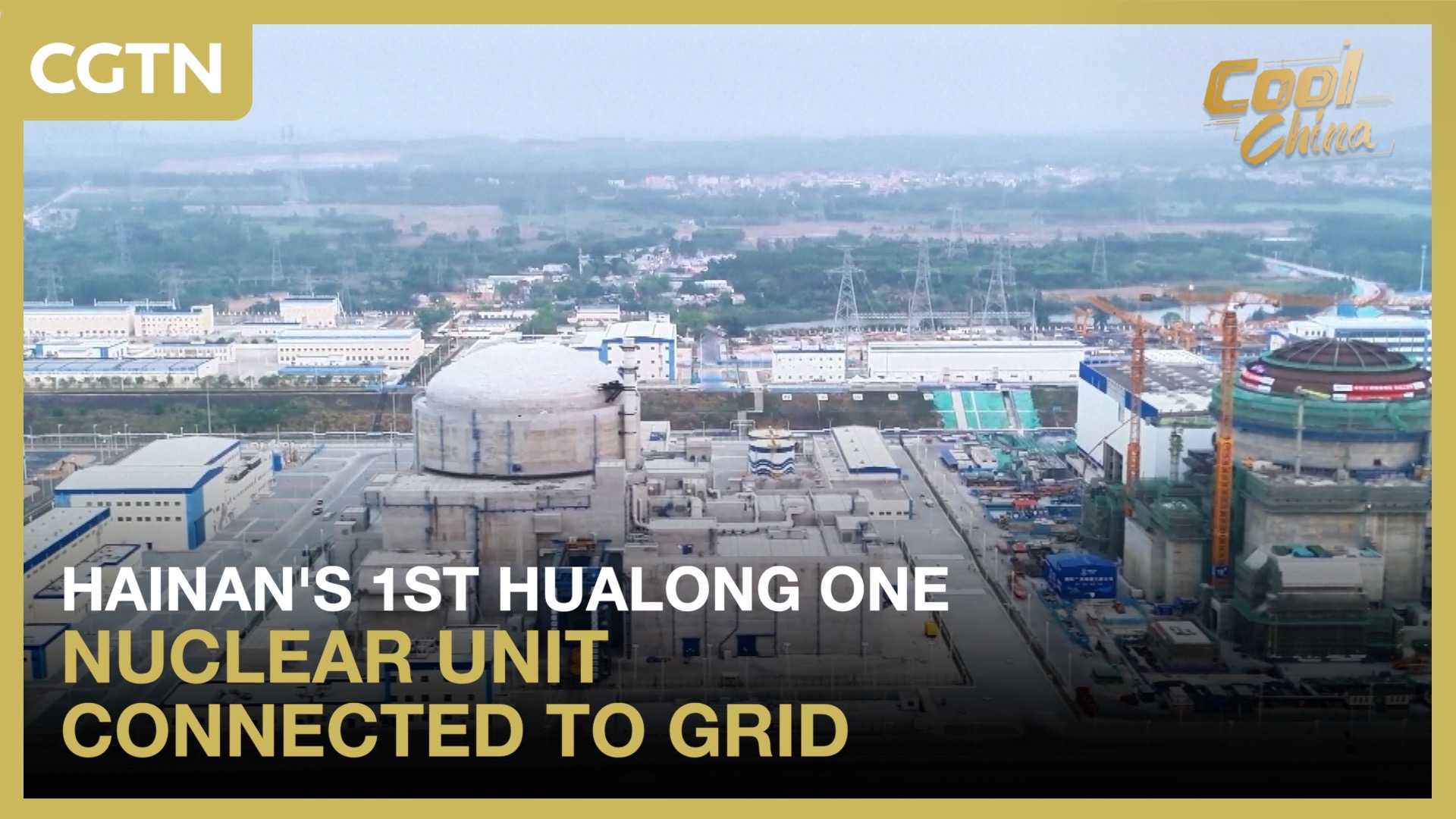 Hainan's first Hualong One nuclear reactor connected to grid