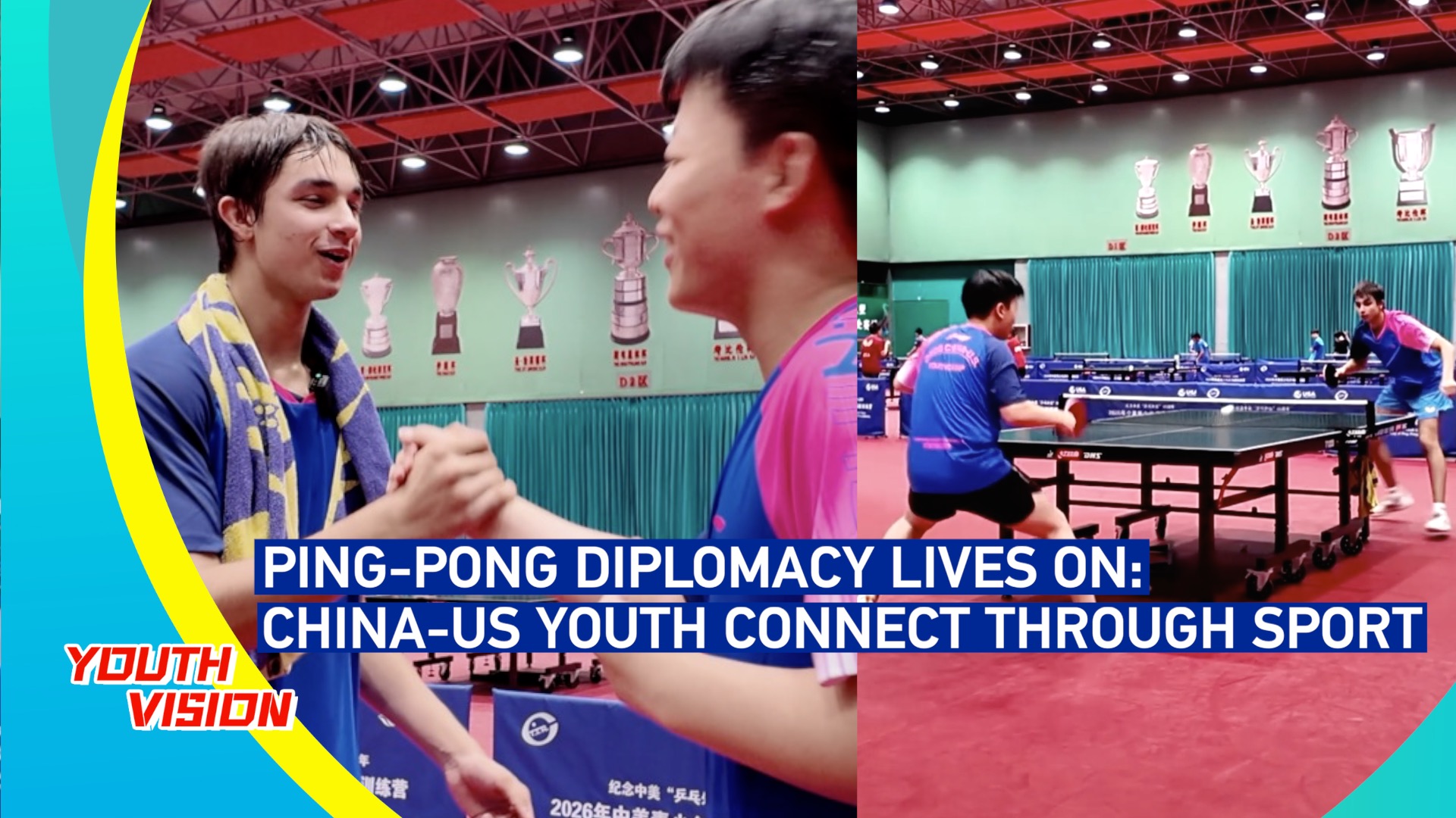 Ping-Pong Diplomacy lives on: China-US youth connect through sport
