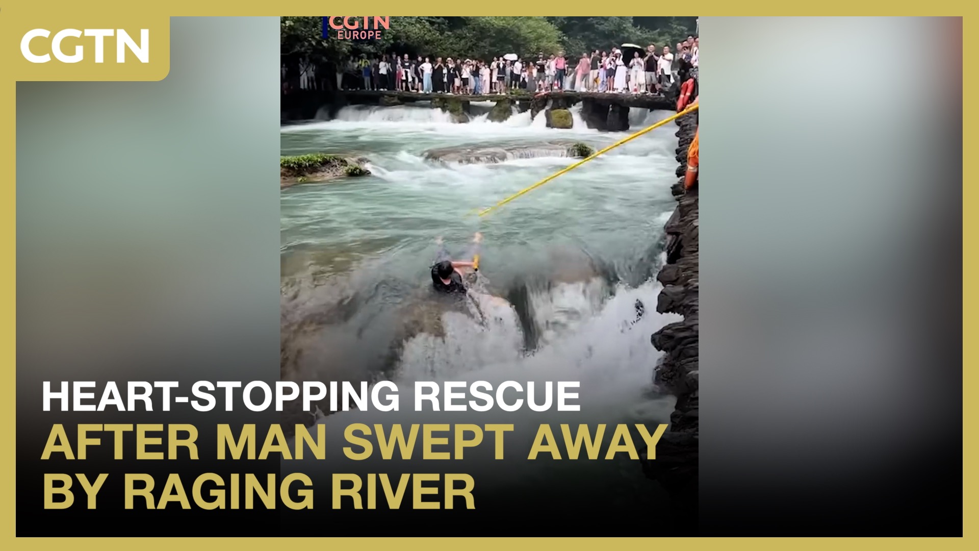 Heart-stopping rescue after man swept away by raging river