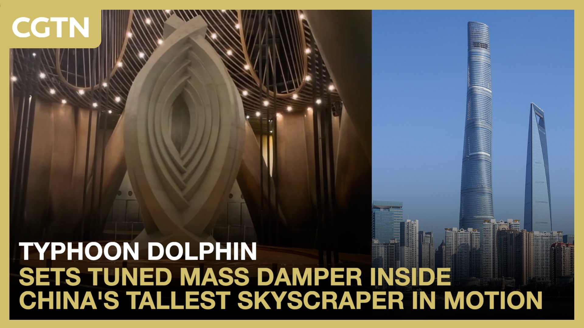 Typhoon Dolphin sets TMD inside China's tallest skyscraper in motion
