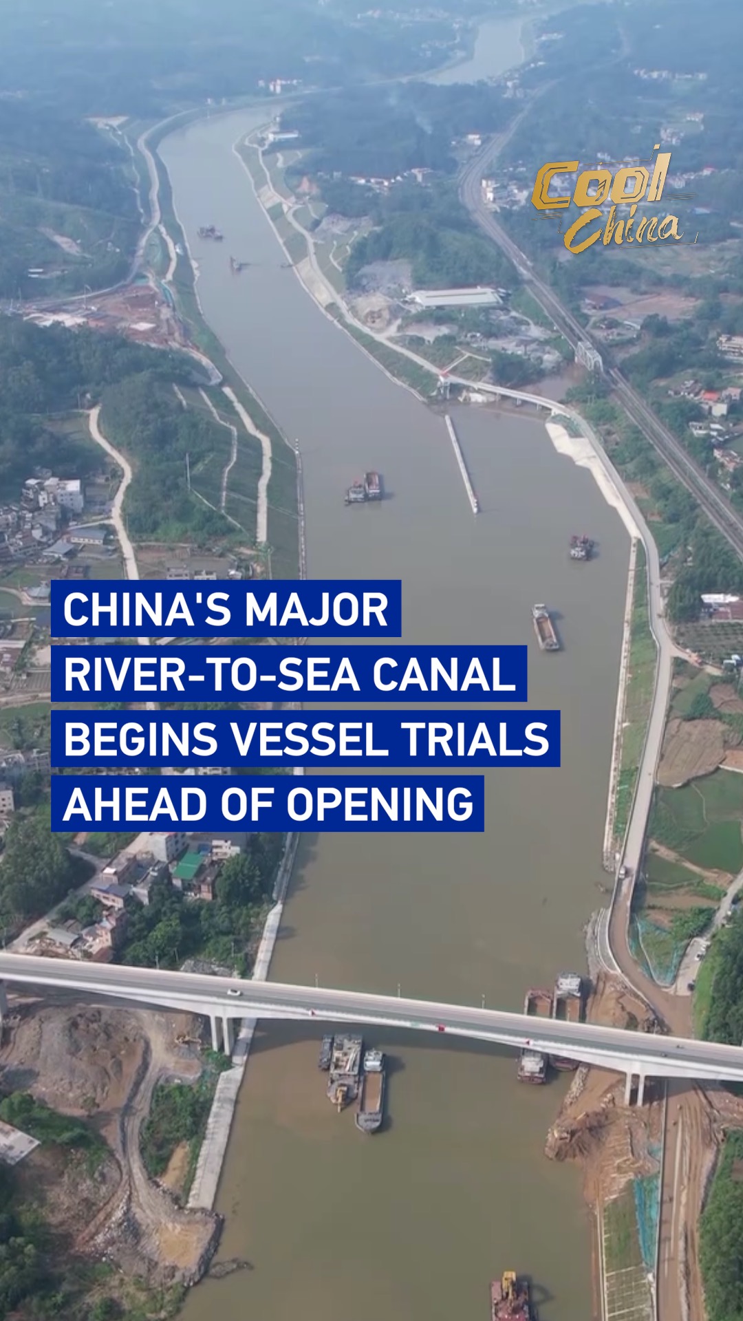 China's major river-to-sea canal begins vessel trials ahead of opening