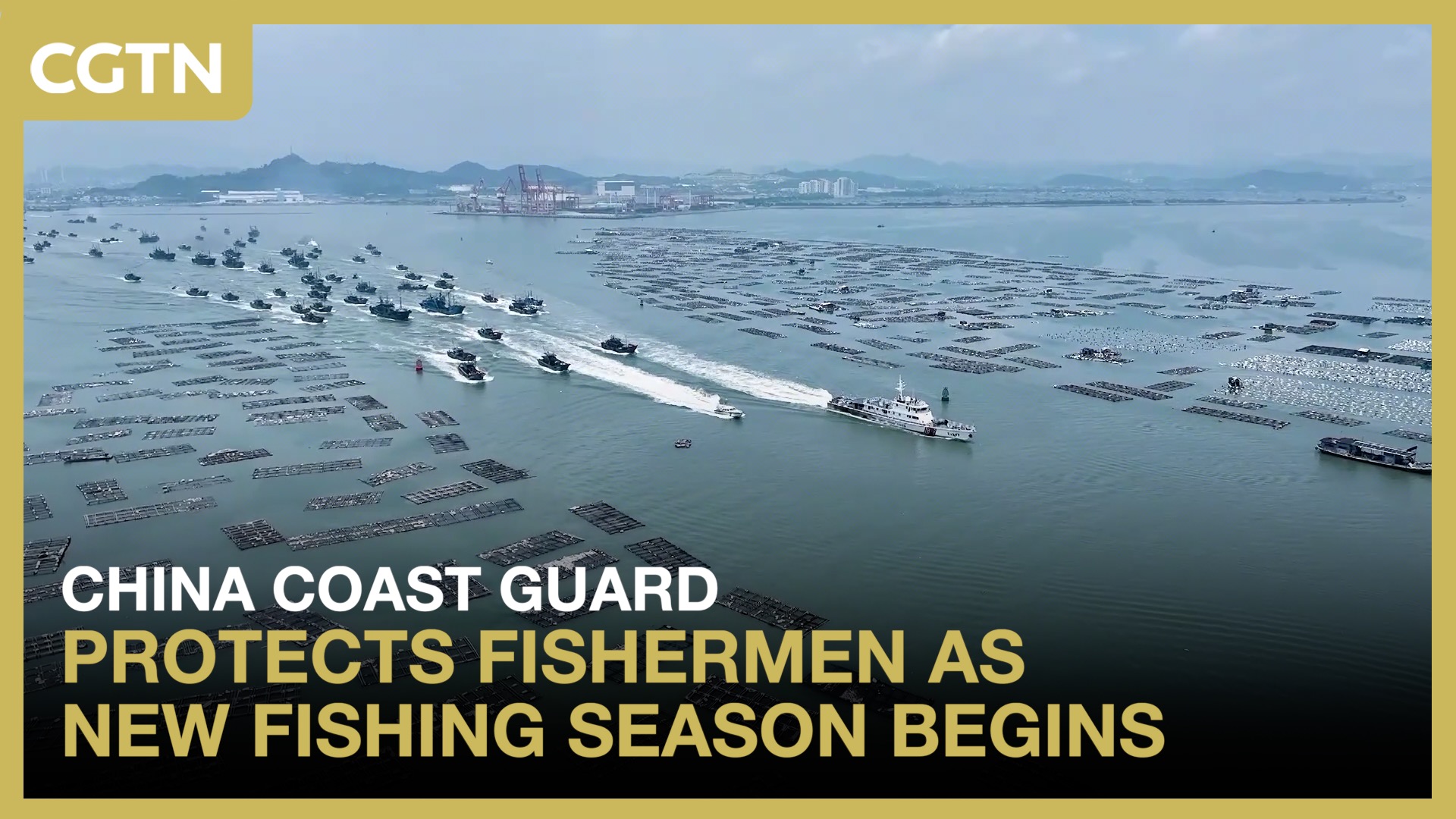 China Coast Guard protects fishermen as new fishing season begins