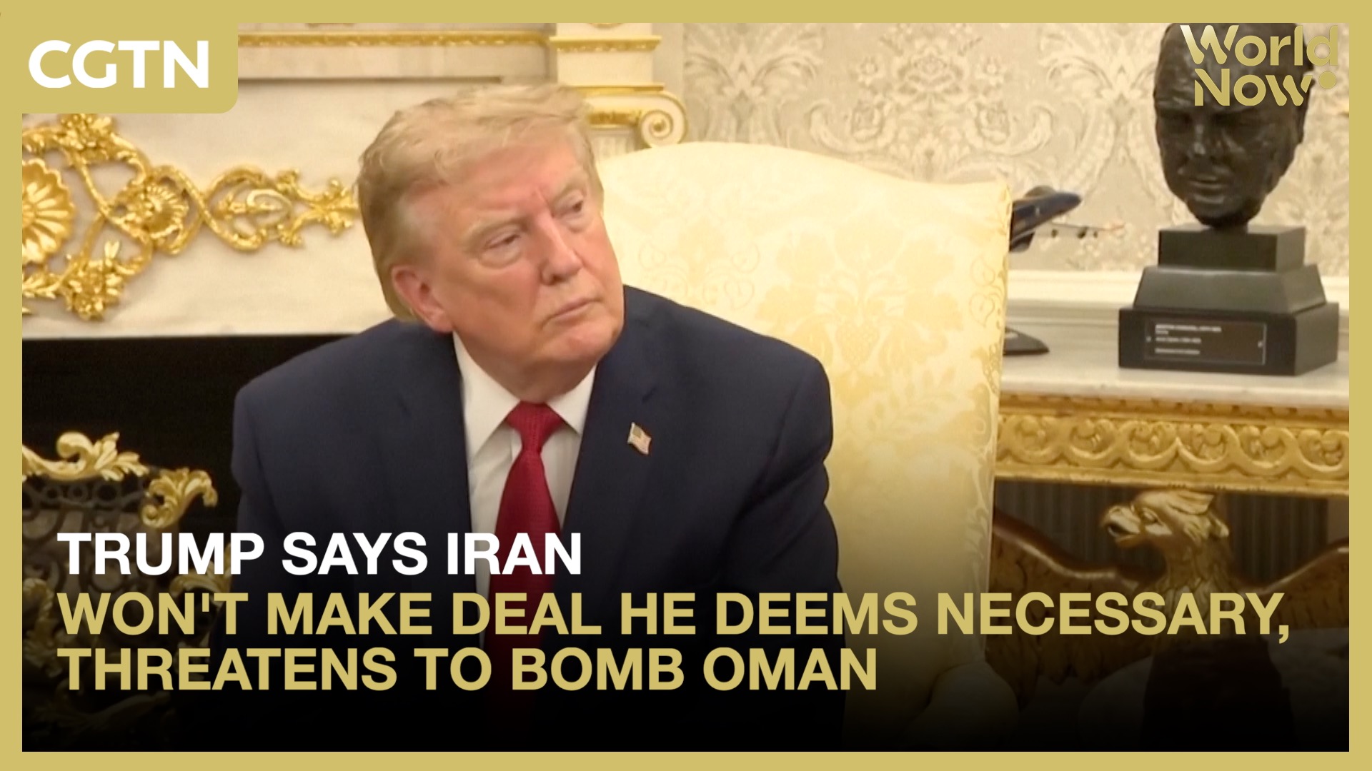Trump says Iran won't make deal he desires, threatens to bomb Oman