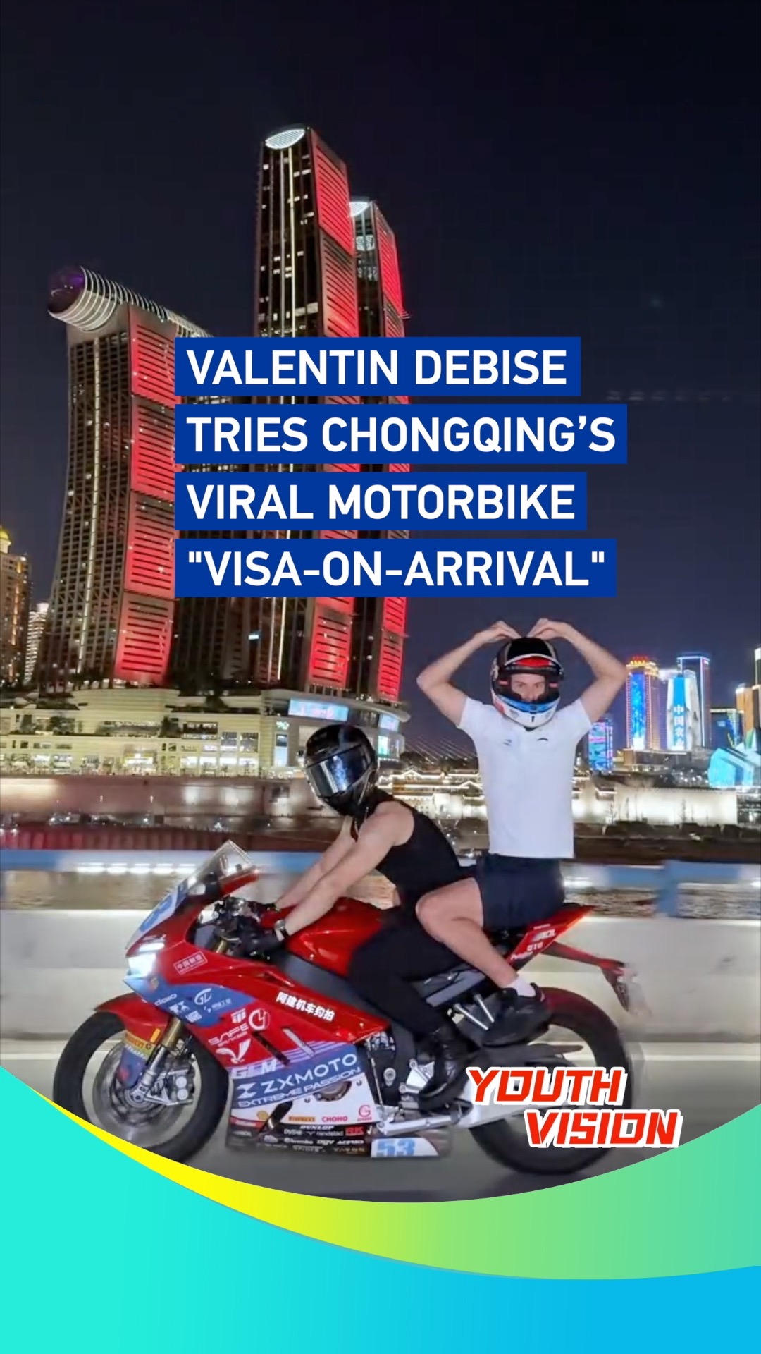 Valentin Debise tries Chongqing's viral motorbike 'visa-on-arrival'