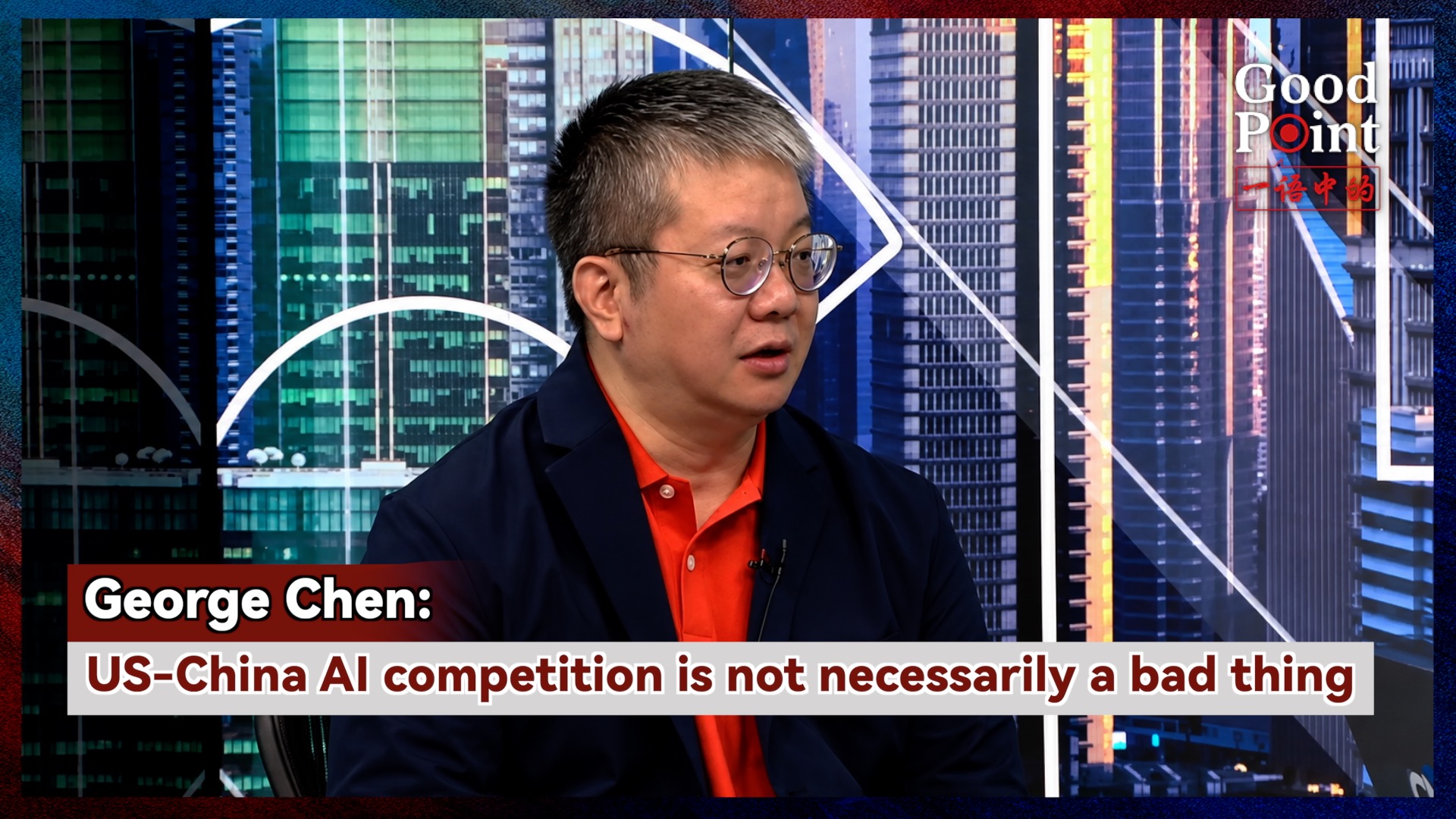 George Chen: US-China AI competition is not necessarily a bad thing