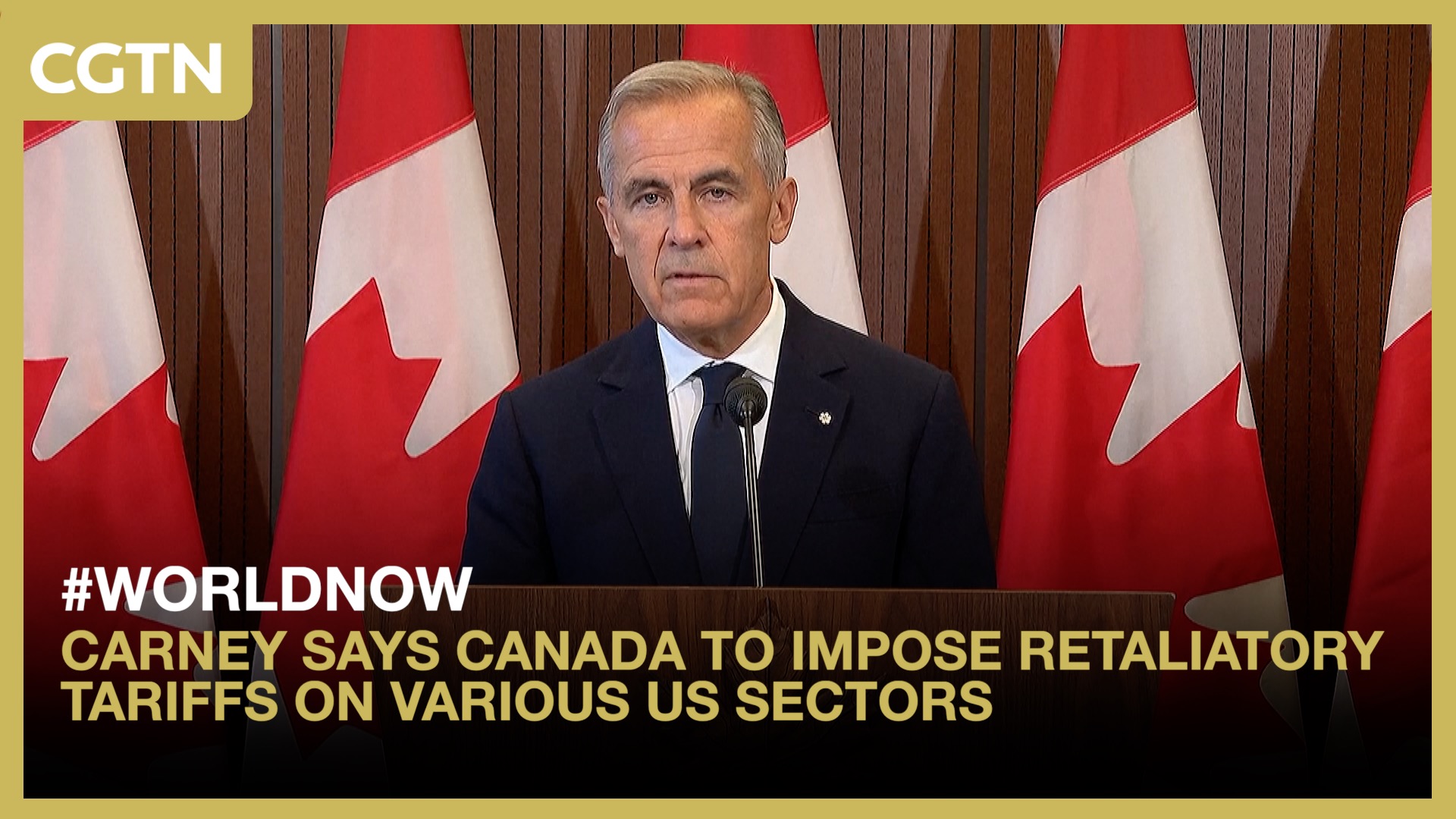 Carney says Canada to impose retaliatory tariffs on US goods