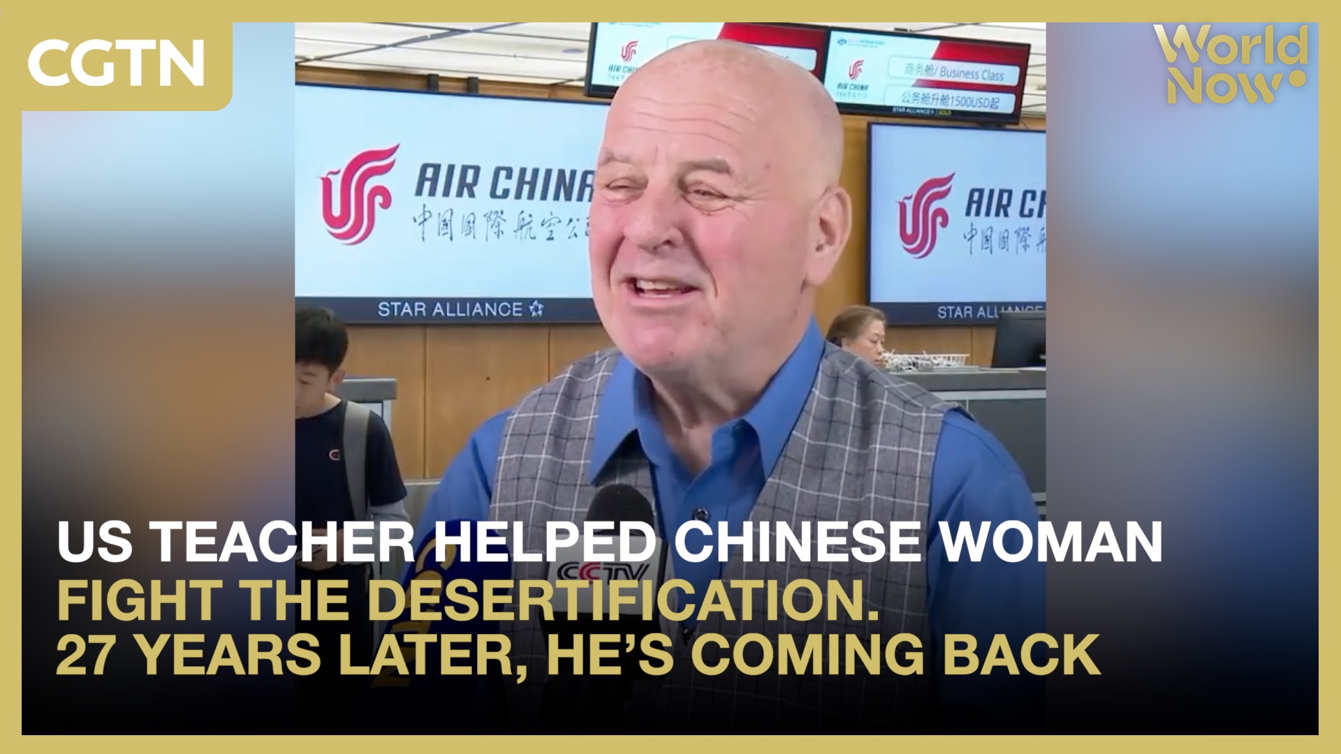 US teacher helped Chinese woman fight desertification. 27 years later, he's back