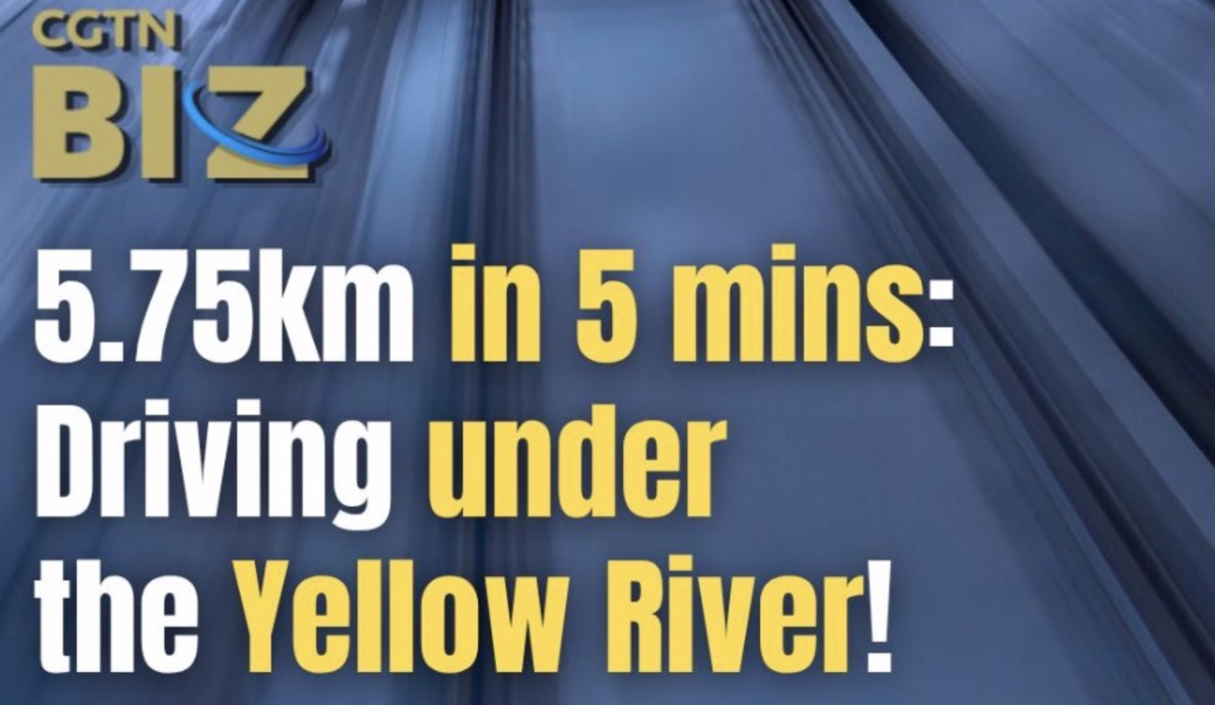 5.75km in 5 mins: Driving under the Yellow River!