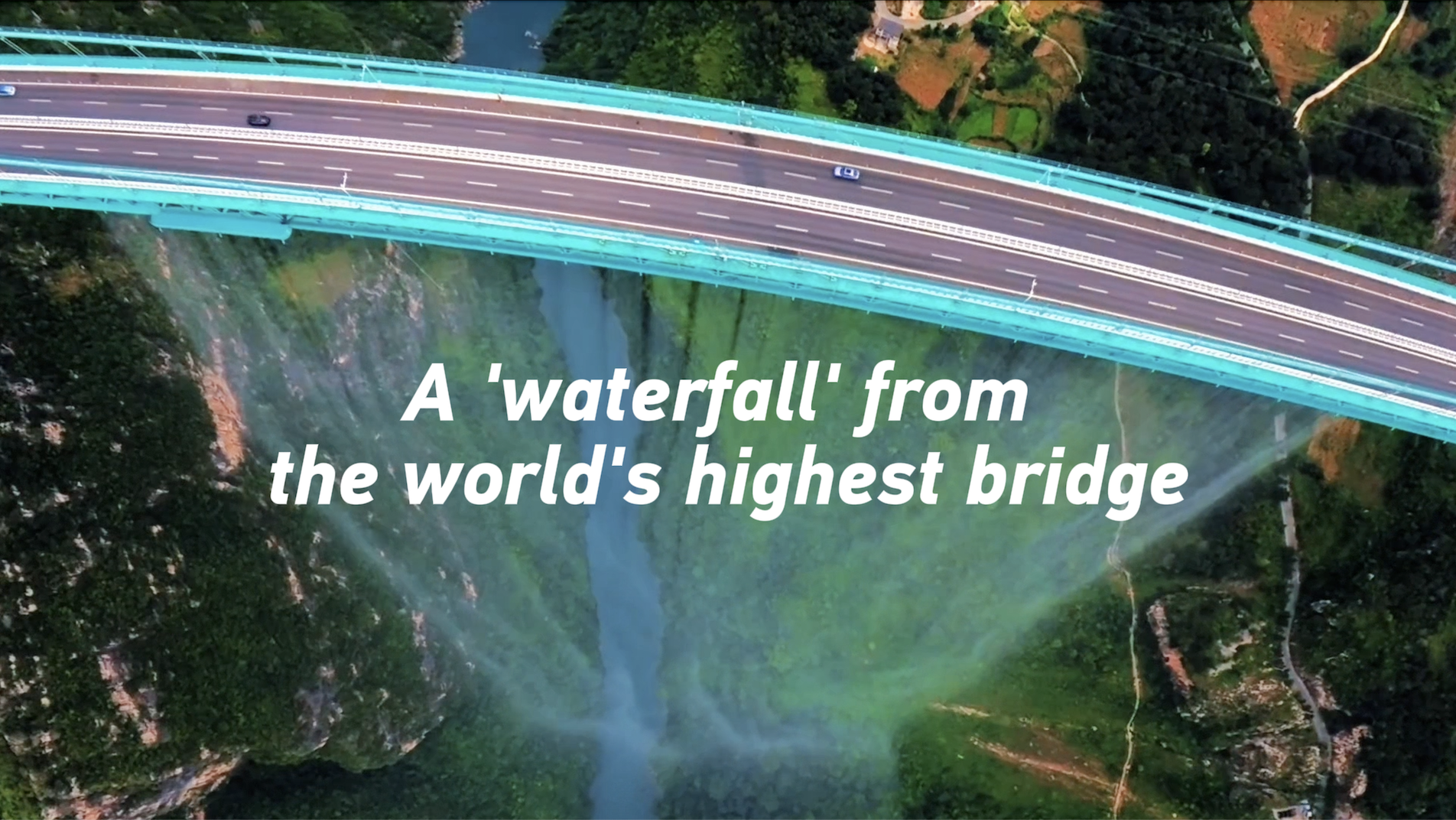 A breathtaking 'waterfall' from the world's highest bridge