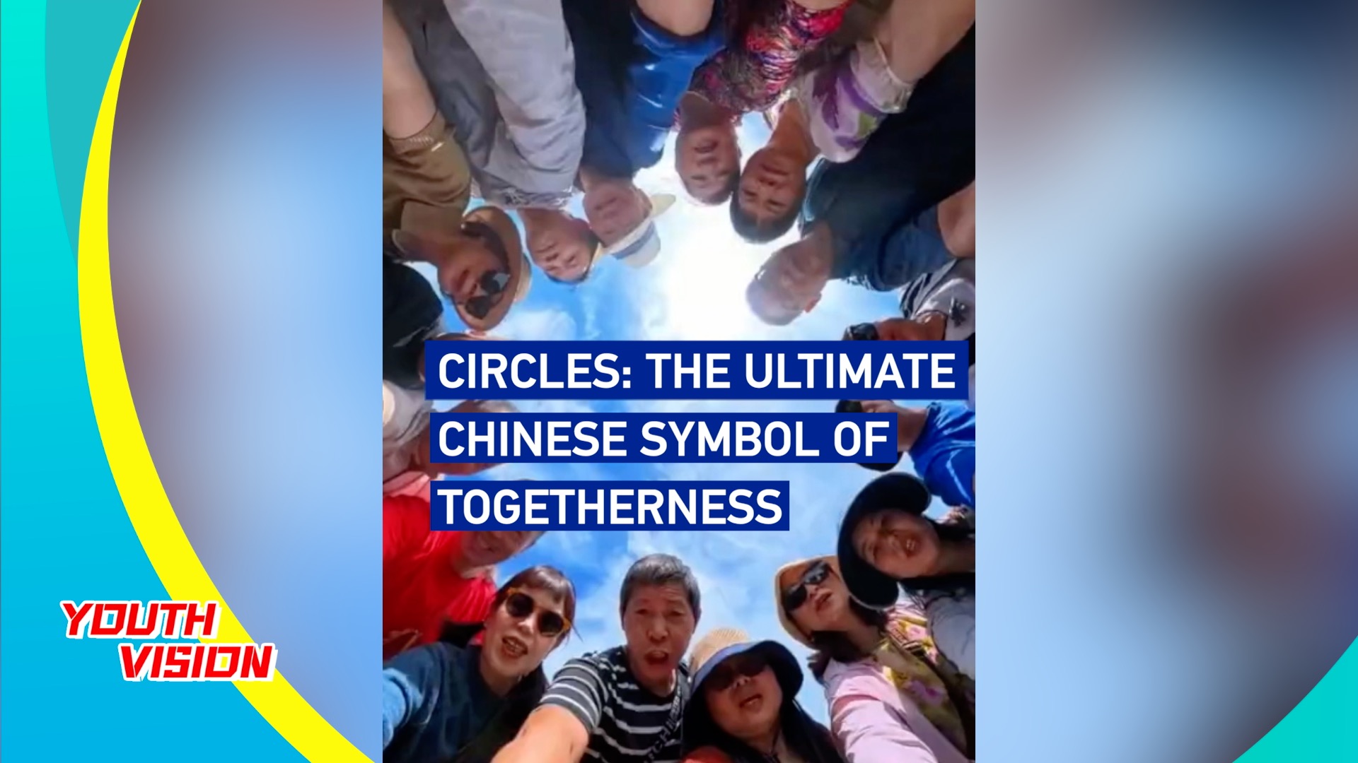 Circles: The ultimate Chinese symbol of togetherness