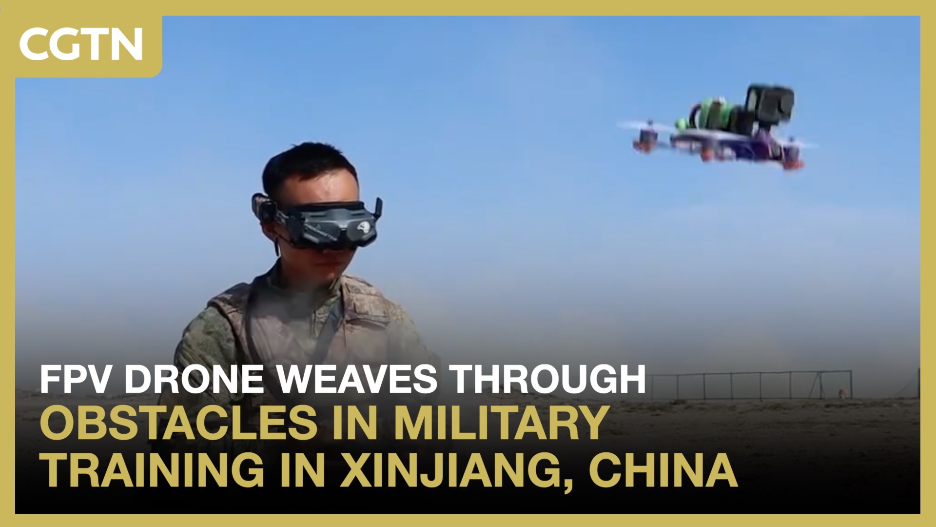 FPV drone weaves through obstacles in military training in Xinjiang